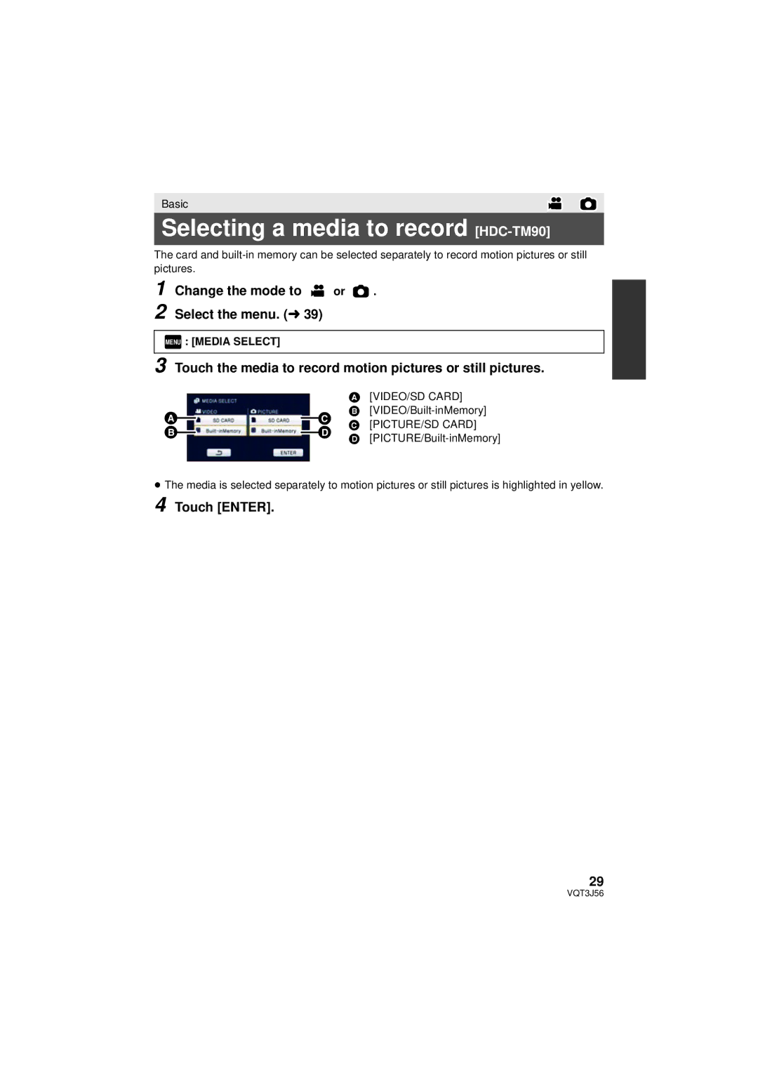 Panasonic HDC-SD90P/PC, HDC-TM90P/PC Selecting a media to record HDC-TM90, Change the mode to or Select the menu. l 