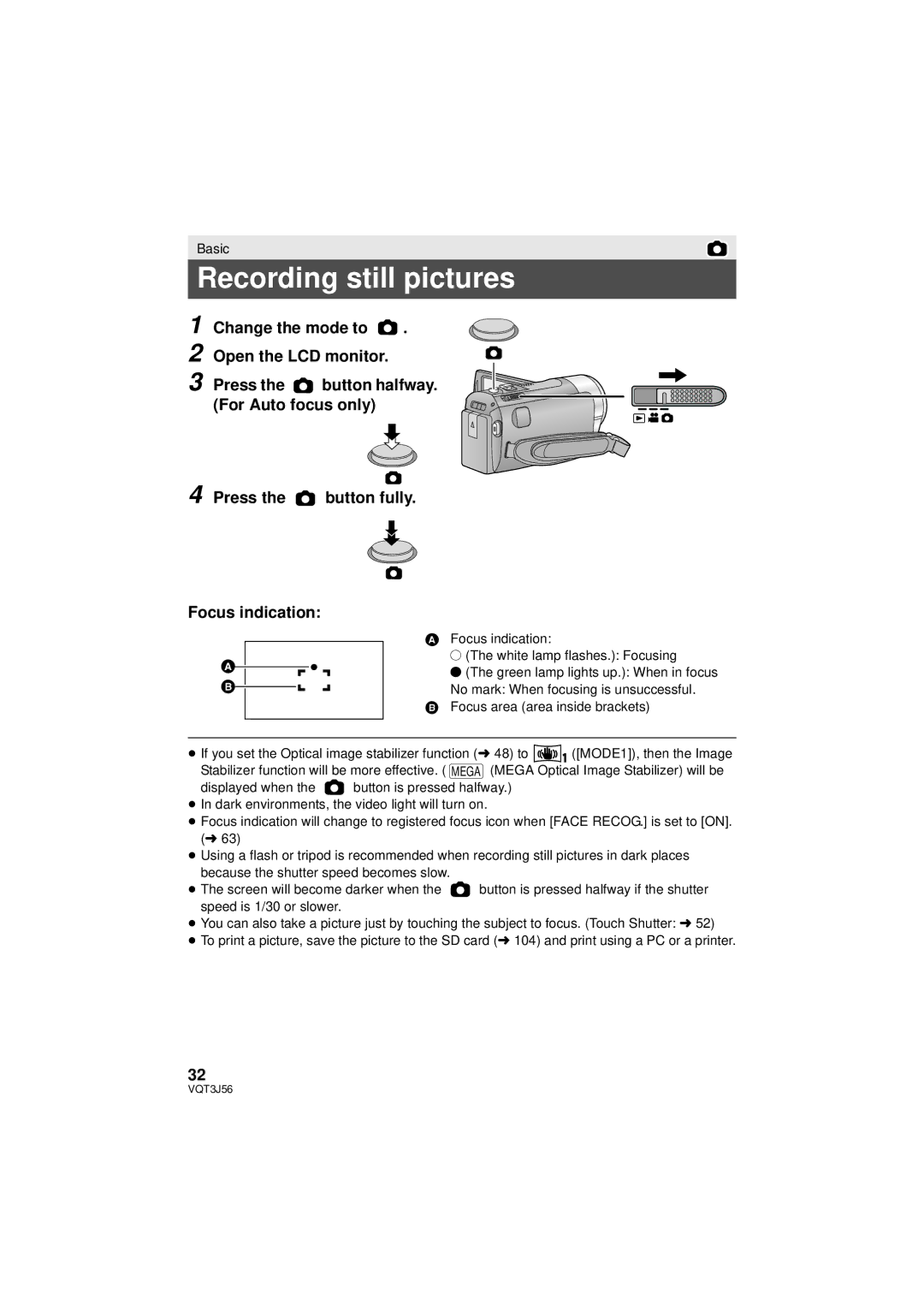 Panasonic HDC-TM90P/PC, HDC-SD90P/PC Recording still pictures, Focus indication ± The white lamp flashes. Focusing 