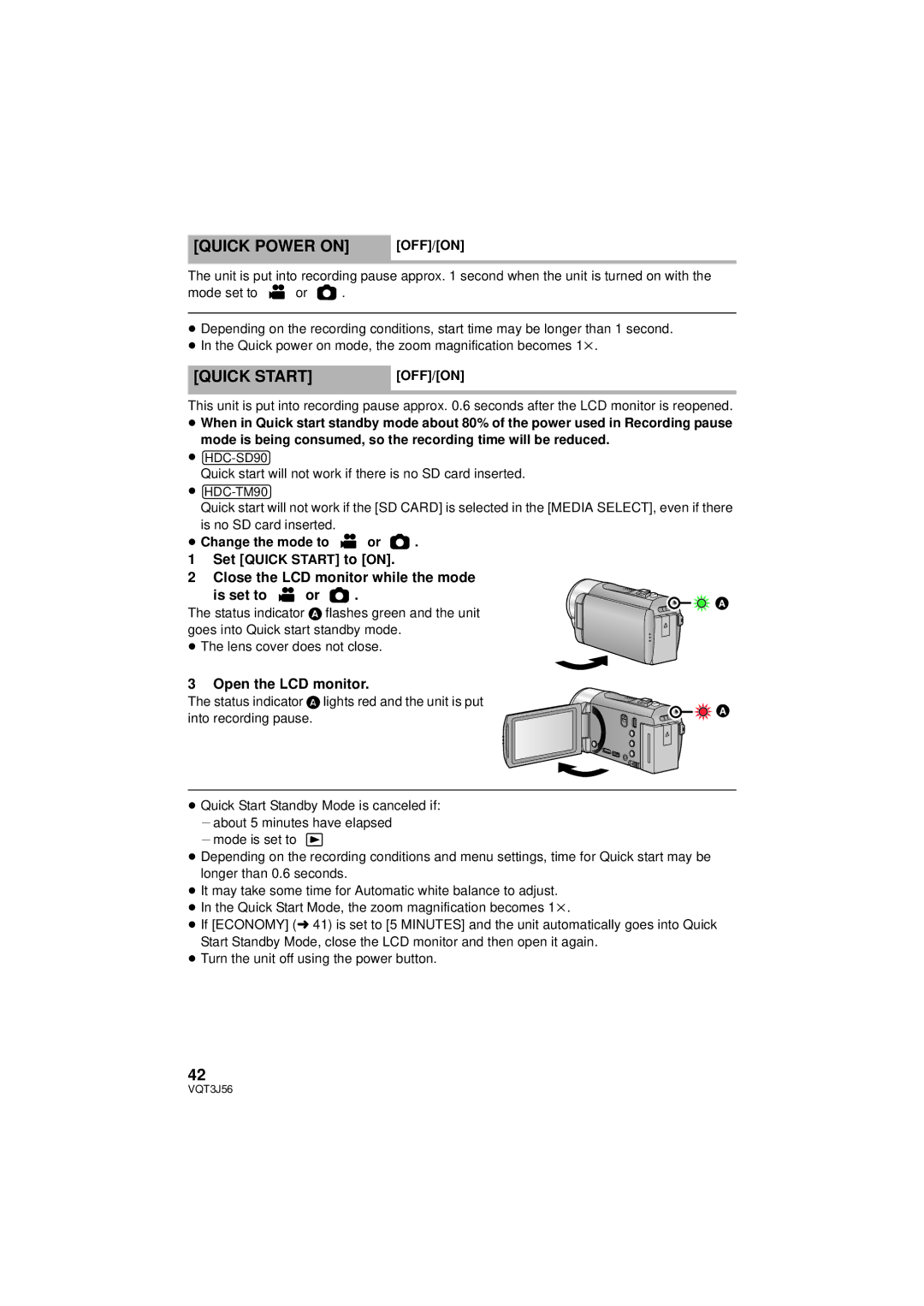 Panasonic HDC-TM90P/PC, HDC-SD90P/PC Quick Power on, Quick Start, Close the LCD monitor while the mode Is set to or 