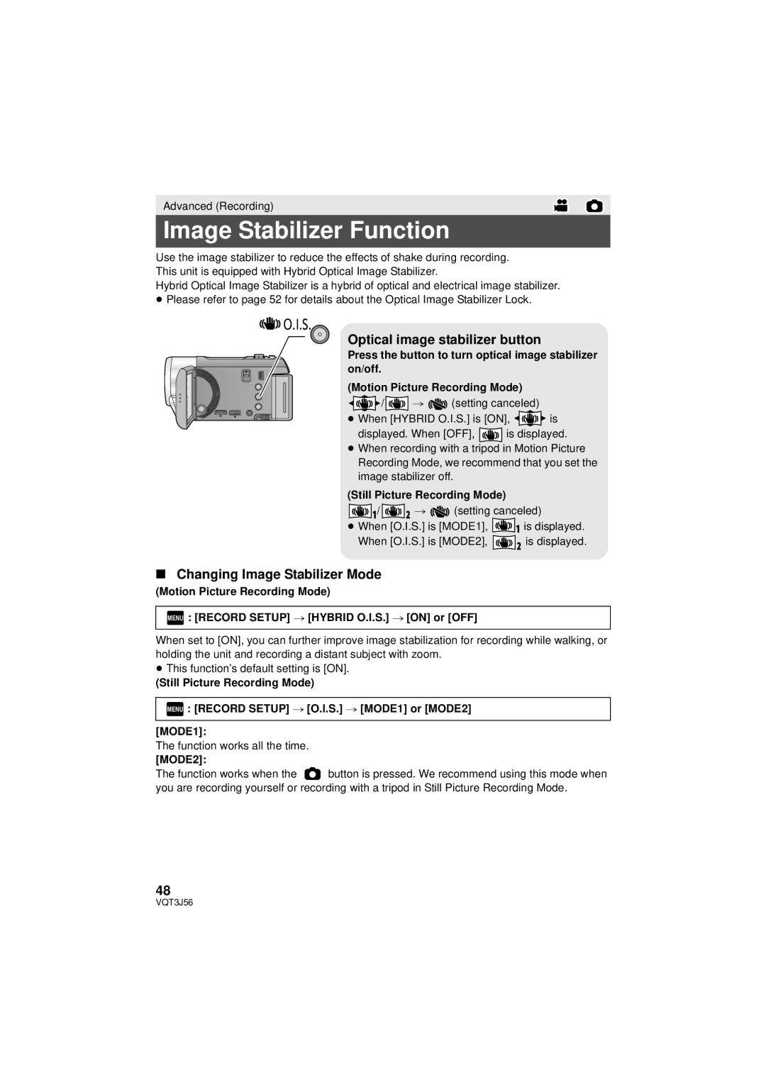 Panasonic HDC-TM90P/PC Image Stabilizer Function, Optical image stabilizer button, Changing Image Stabilizer Mode, MODE2 