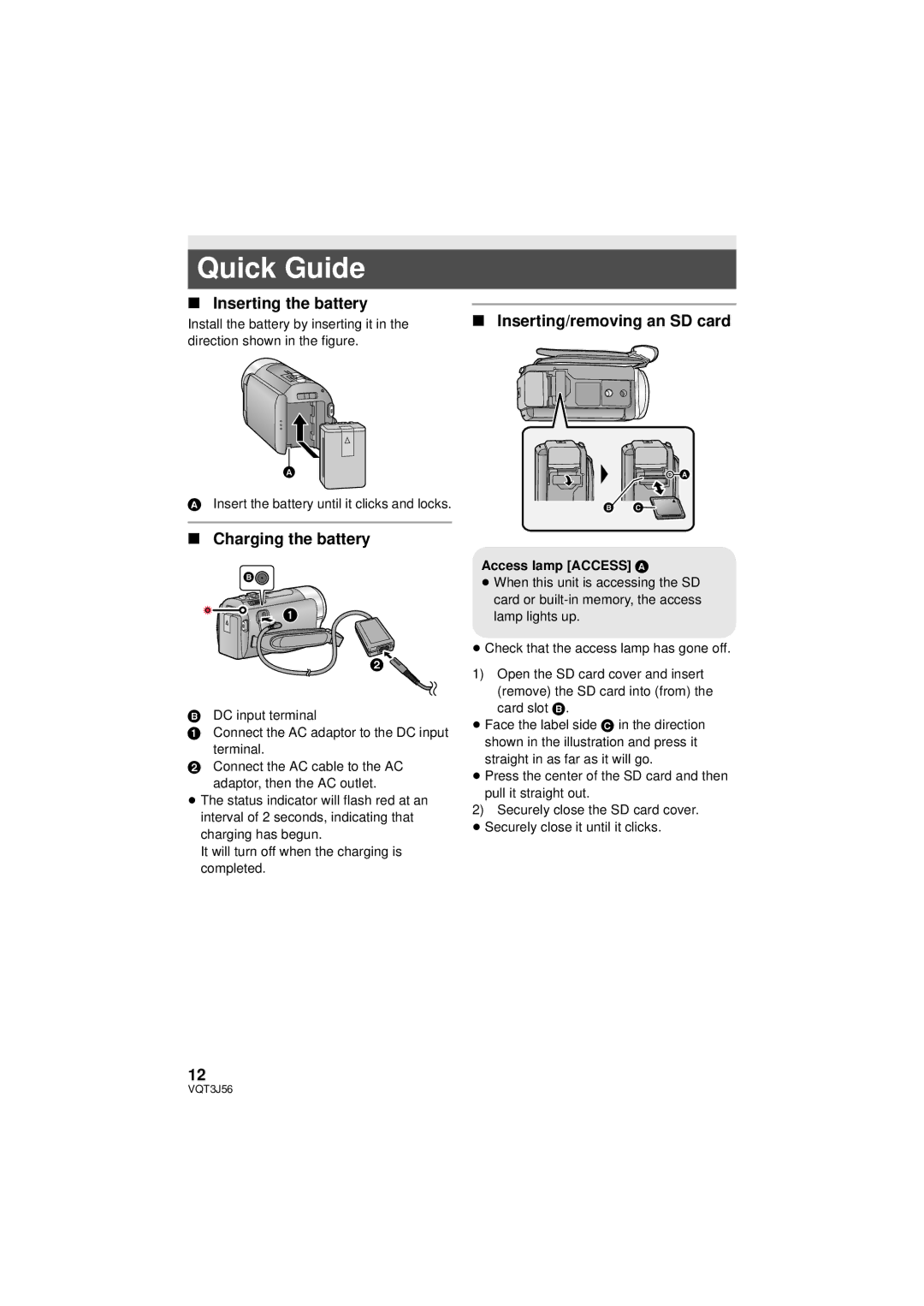 Panasonic HDC-TM90P/PC owner manual Quick Guide, Inserting the battery, Inserting/removing an SD card, Charging the battery 