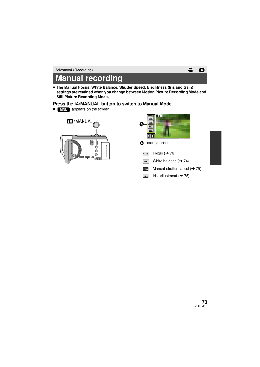 Panasonic HDC-SD90P/PC Manual recording, Press the iA/MANUAL button to switch to Manual Mode, ≥ MNL appears on the screen 