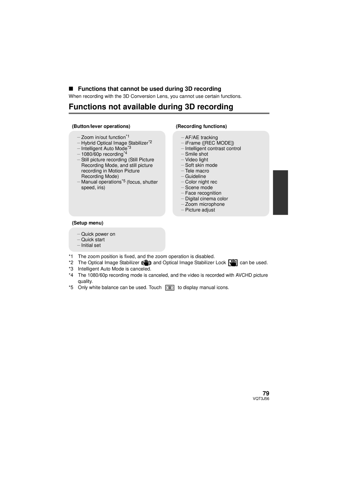 Panasonic HDC-SD90P/PC Functions not available during 3D recording, Functions that cannot be used during 3D recording 