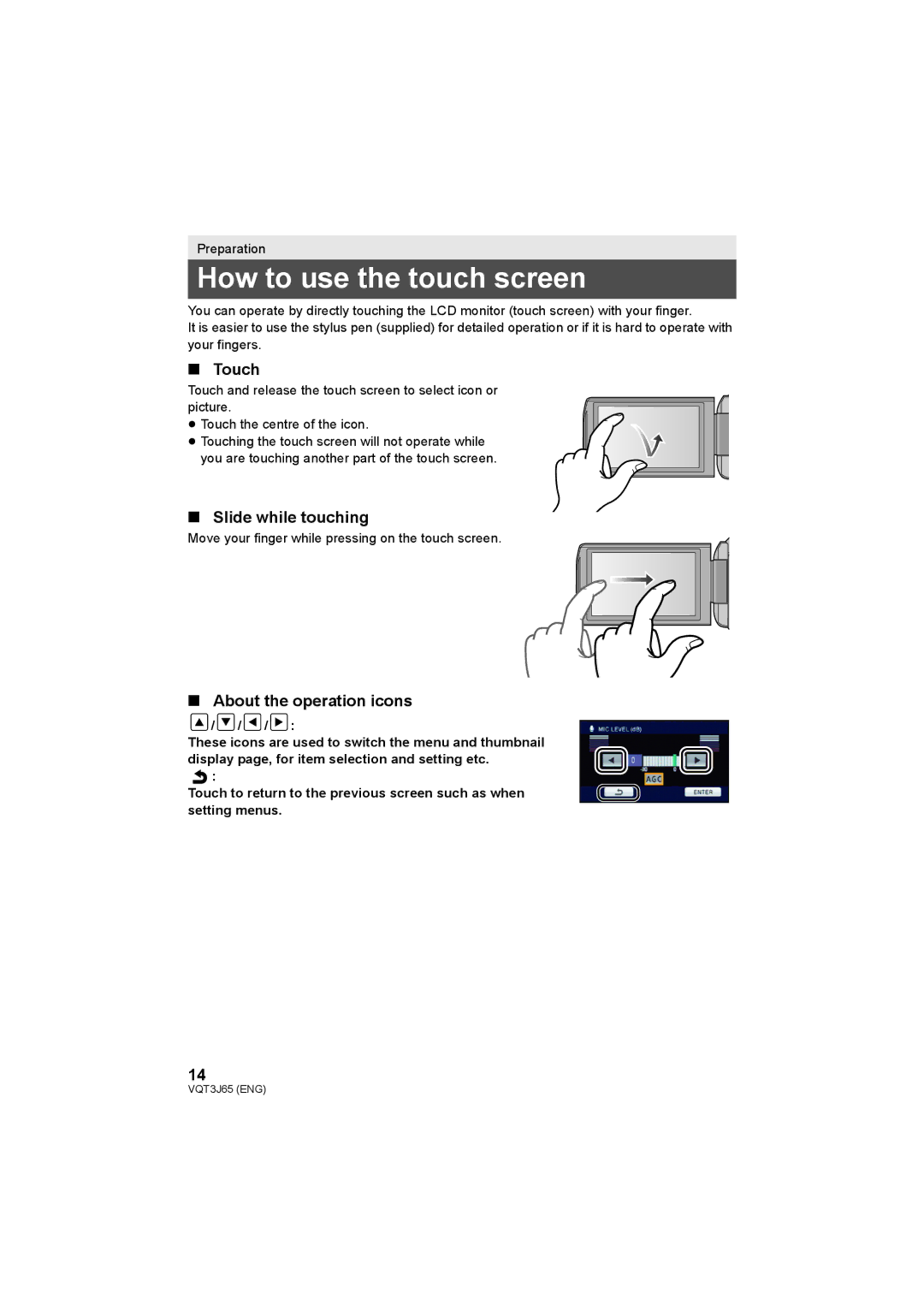 Panasonic HDC-SD90, HDC-TM99, HDC-SD99 How to use the touch screen, Touch, Slide while touching, About the operation icons 