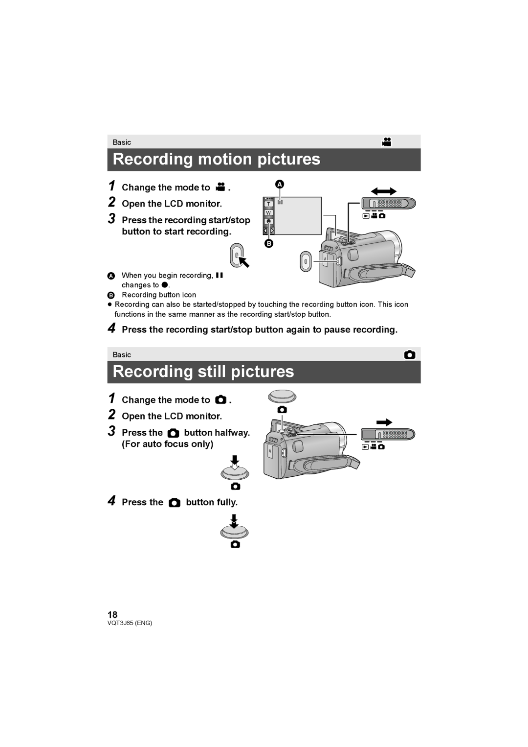 Panasonic HDC-TM99, HDC-SD99 Recording motion pictures, Recording still pictures, Change the mode to Open the LCD monitor 