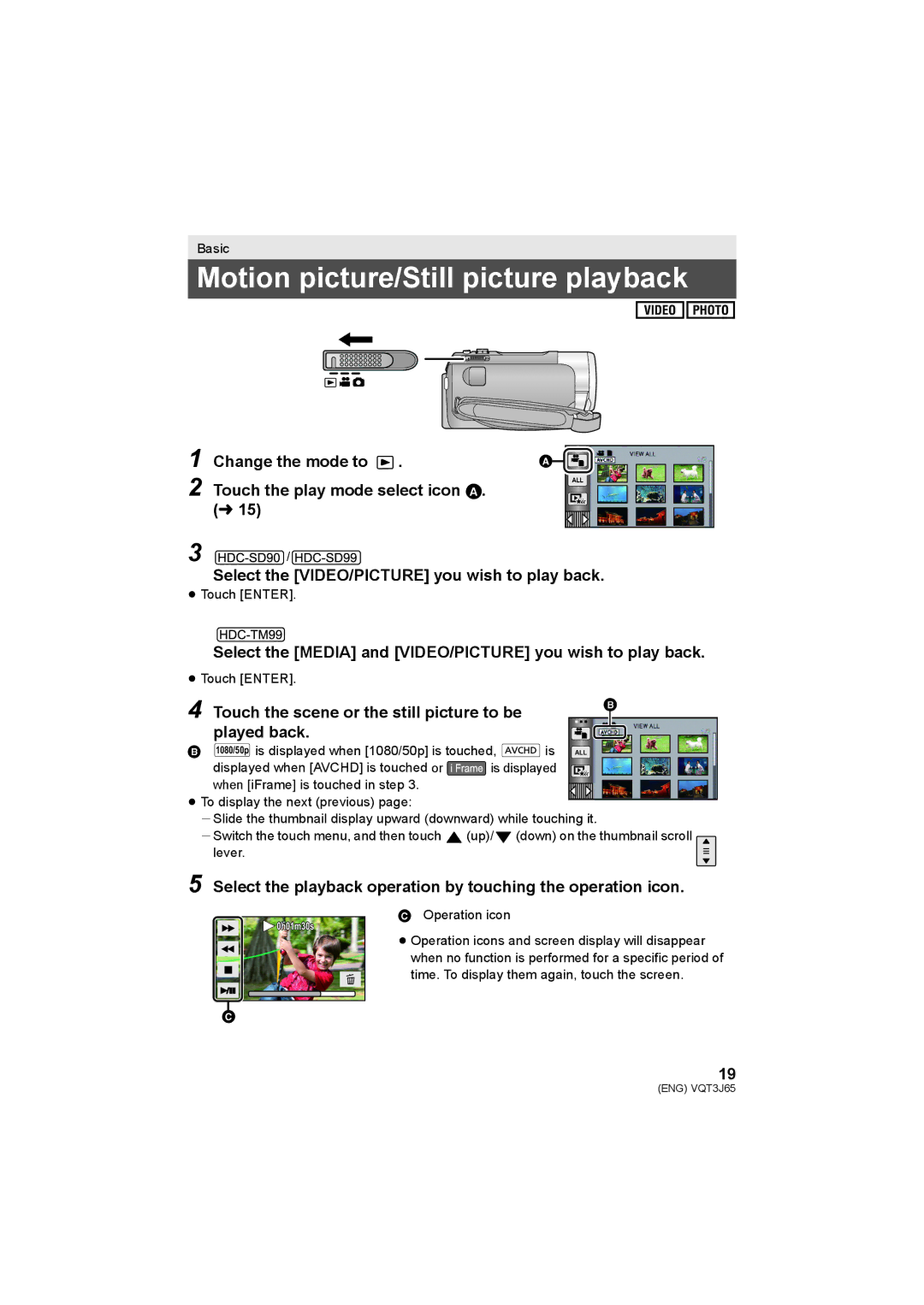 Panasonic HDC-SD99 Motion picture/Still picture playback, Change the mode to Touch the play mode select icon A. l 