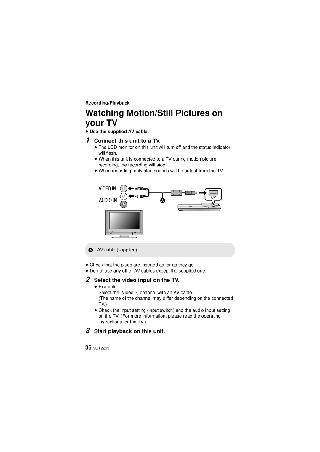 Panasonic HM-TA1 Watching Motion/Still Pictures on your TV, Connect this unit to a TV, Select the video input on the TV 