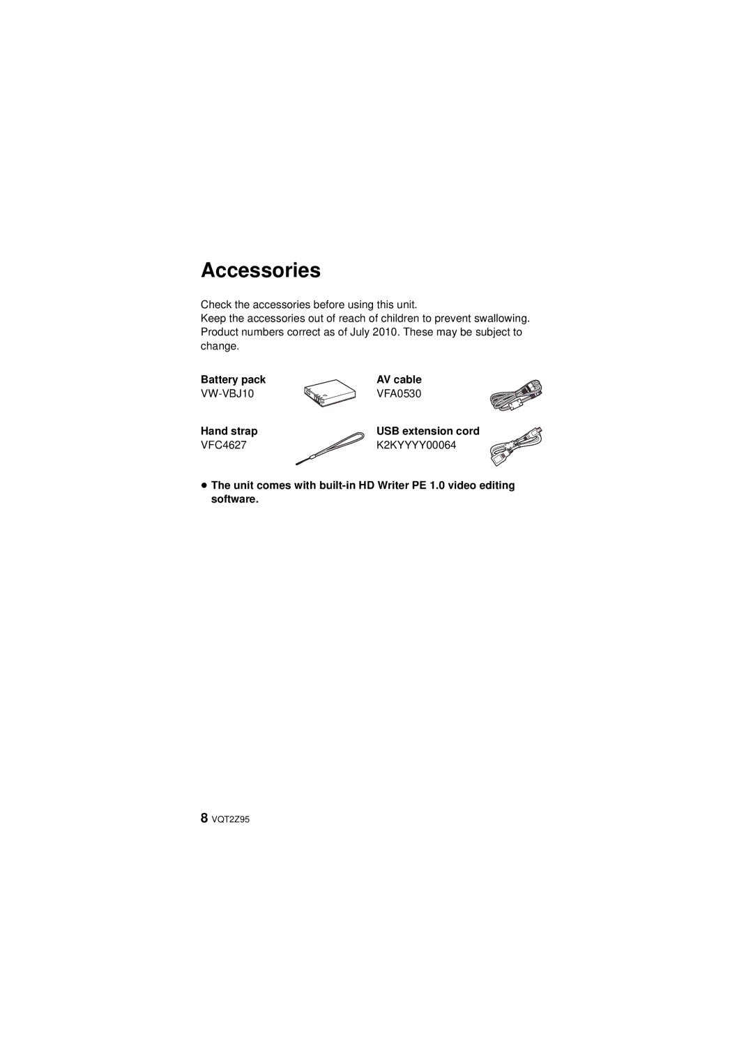 Panasonic HM-TA1, VQT2Z95-1, 1AG6P1P6073-S, 1AG6P1P6073-A Accessories, Battery pack AV cable, Hand strap 
