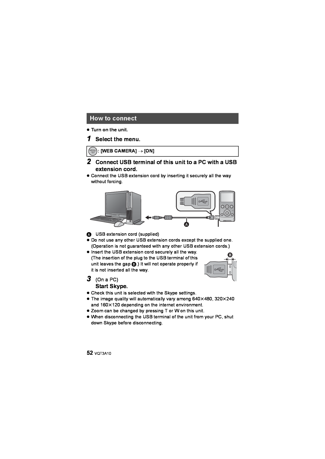 Panasonic HM-TA1 operating instructions How to connect, Start Skype, Select the menu, ≥ Turn on the unit, Web Camera # On 