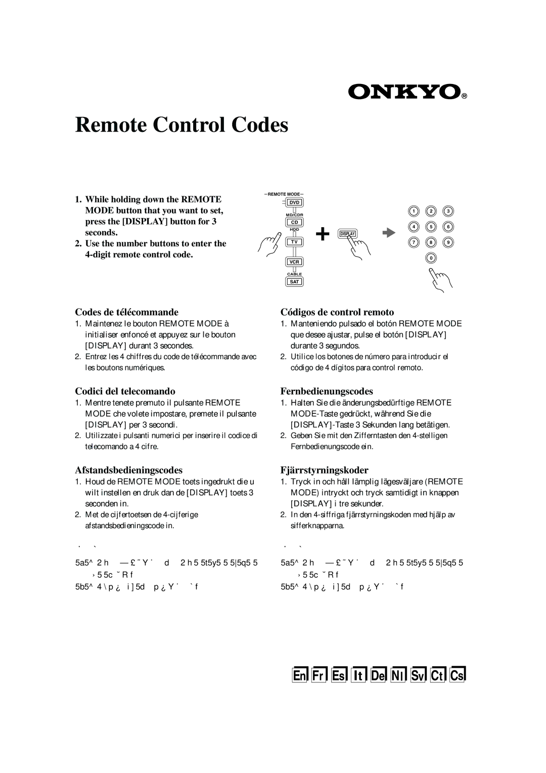 Panasonic HT-S790 manual Manteniendo pulsado el botón Remote Mode, Halten Sie die änderungsbedürftige Remote 