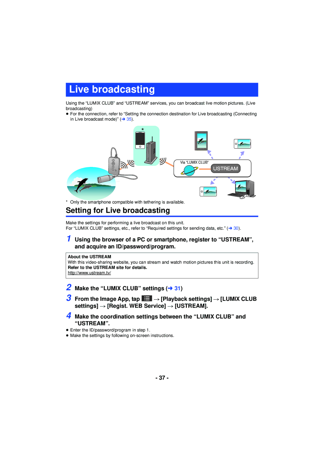 Panasonic HX-A100 owner manual Setting for Live broadcasting, About the Ustream, Refer to the Ustream site for details 