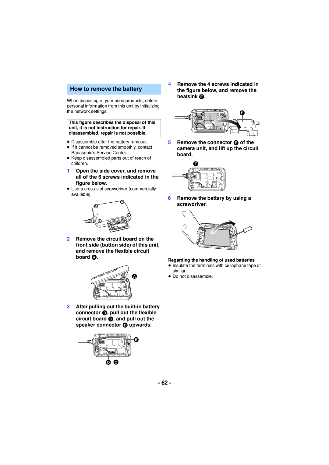 Panasonic HX-A100 owner manual How to remove the battery, Regarding the handling of used batteries 