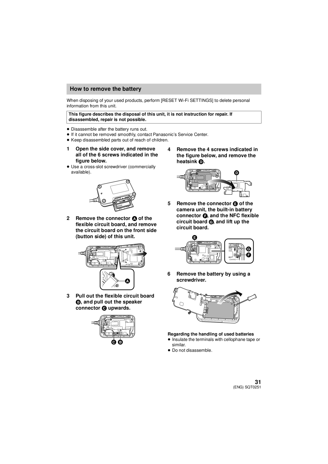 Panasonic HX-A500 owner manual How to remove the battery, Remove the battery by using a screwdriver 