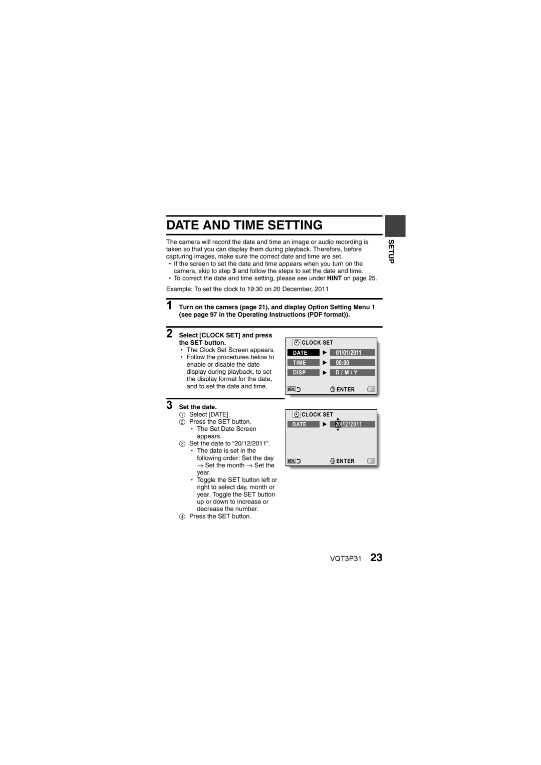 Panasonic HX-DC10 operating instructions Date and Time Setting, Select Clock SET and press the SET button, Set the date 