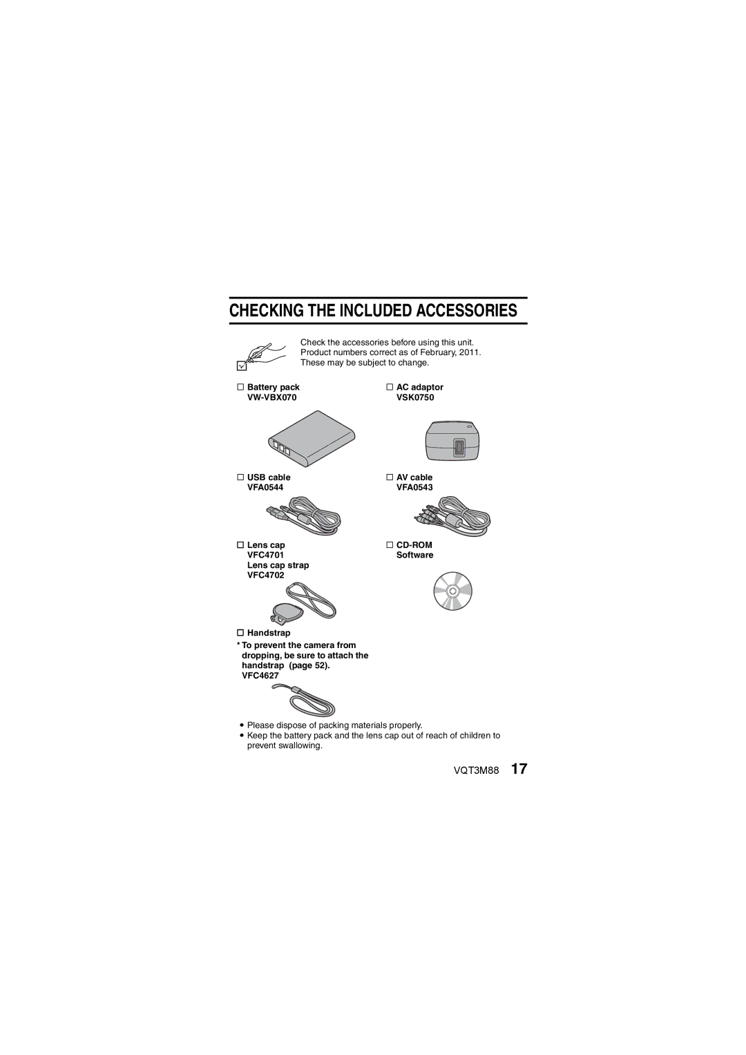 Panasonic HX-DC10 owner manual Battery pack, VW-VBX070 VSK0750 USB cable, VFA0544 VFA0543 Lens cap 