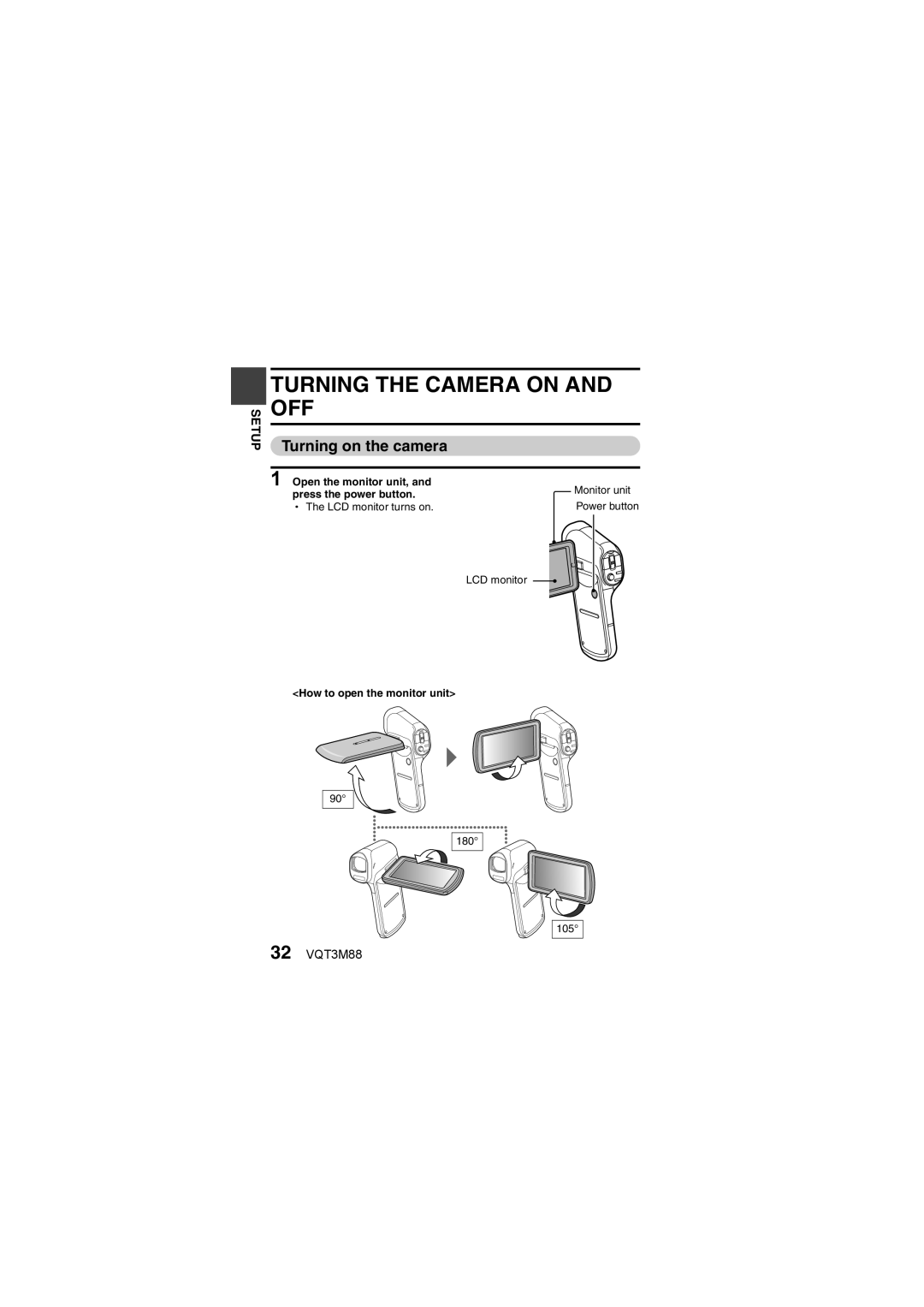 Panasonic HX-DC10 Turning the Camera on and OFF, Turning on the camera, 32 VQT3M88, How to open the monitor unit 