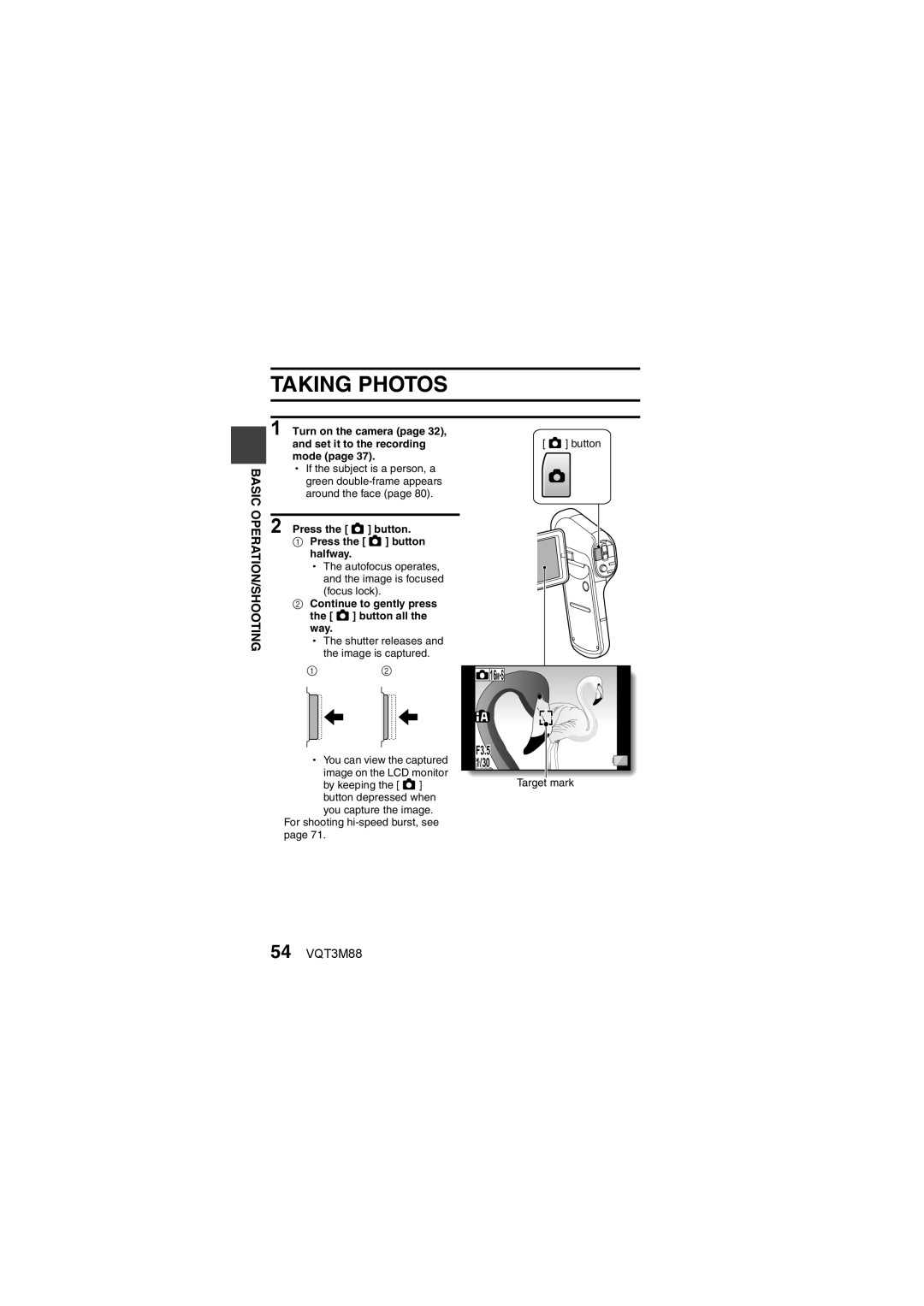 Panasonic HX-DC10 owner manual Taking Photos, 54 VQT3M88, Set it to the recording, Press the O button Halfway 