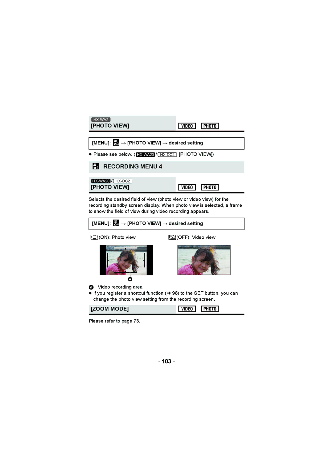 Panasonic HX-WA2, HX-DC2 103, Zoom Mode, Menu 3 # Photo View # desired setting, Menu 4 # Photo View # desired setting 