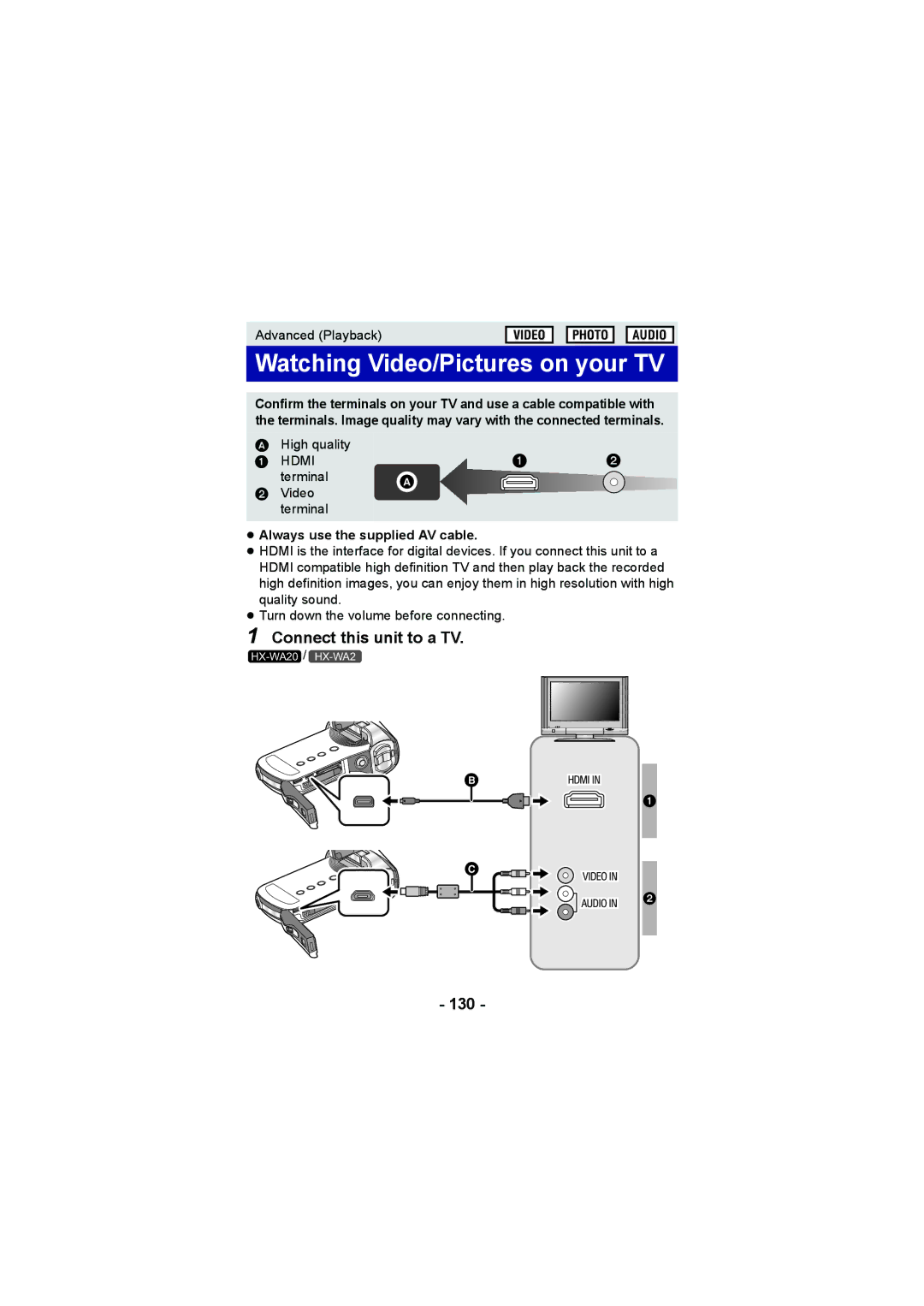 Panasonic HX-WA2 Watching Video/Pictures on your TV, Connect this unit to a TV, 130, ≥ Always use the supplied AV cable 