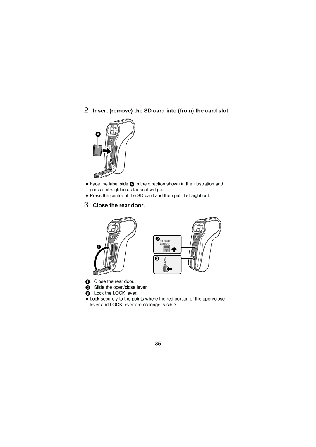 Panasonic HX-WA20, HX-DC2 operating instructions Insert remove the SD card into from the card slot, Close the rear door 