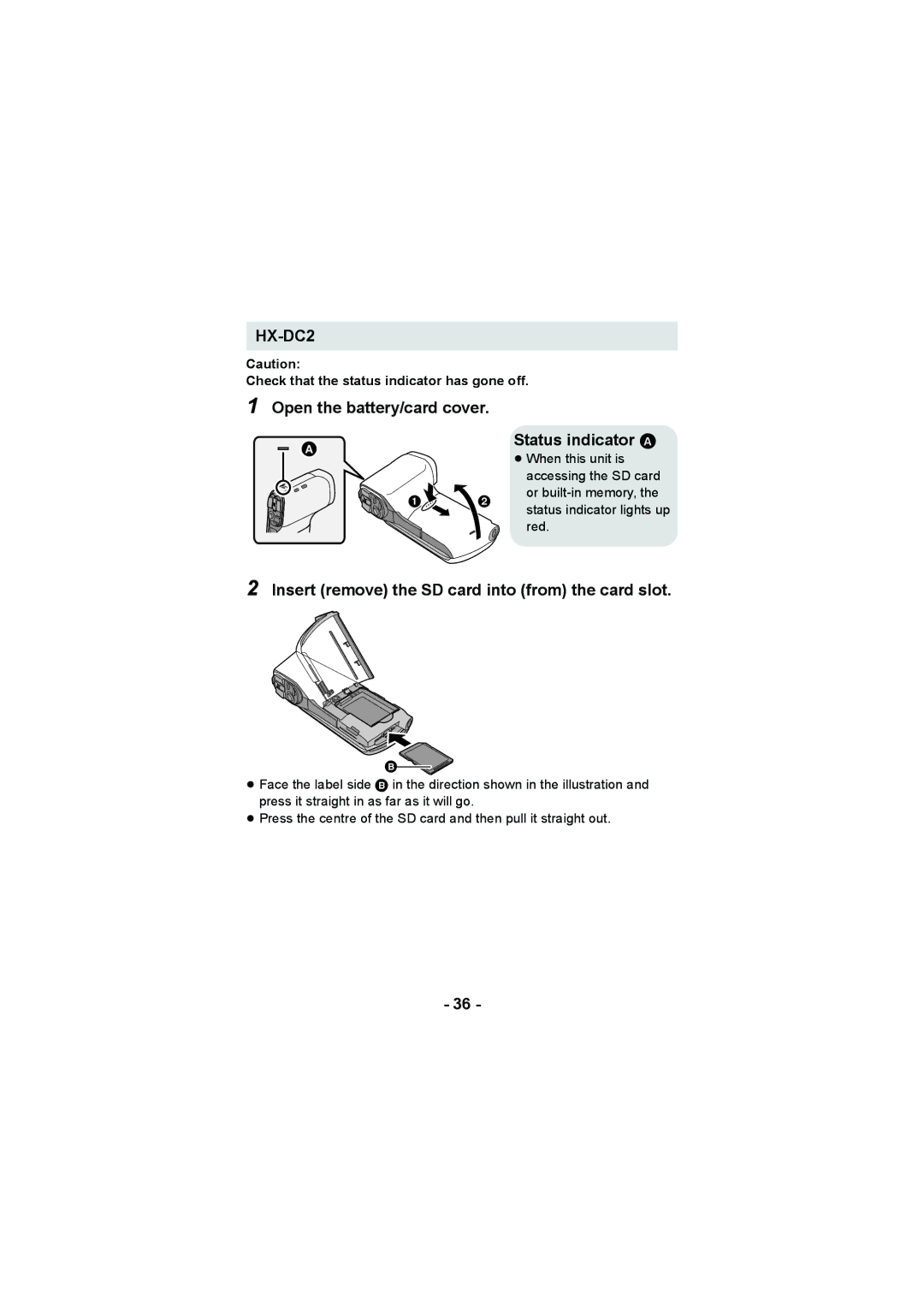 Panasonic HX-DC2, HX-WA20 operating instructions Open the battery/card cover  Status indicator a 