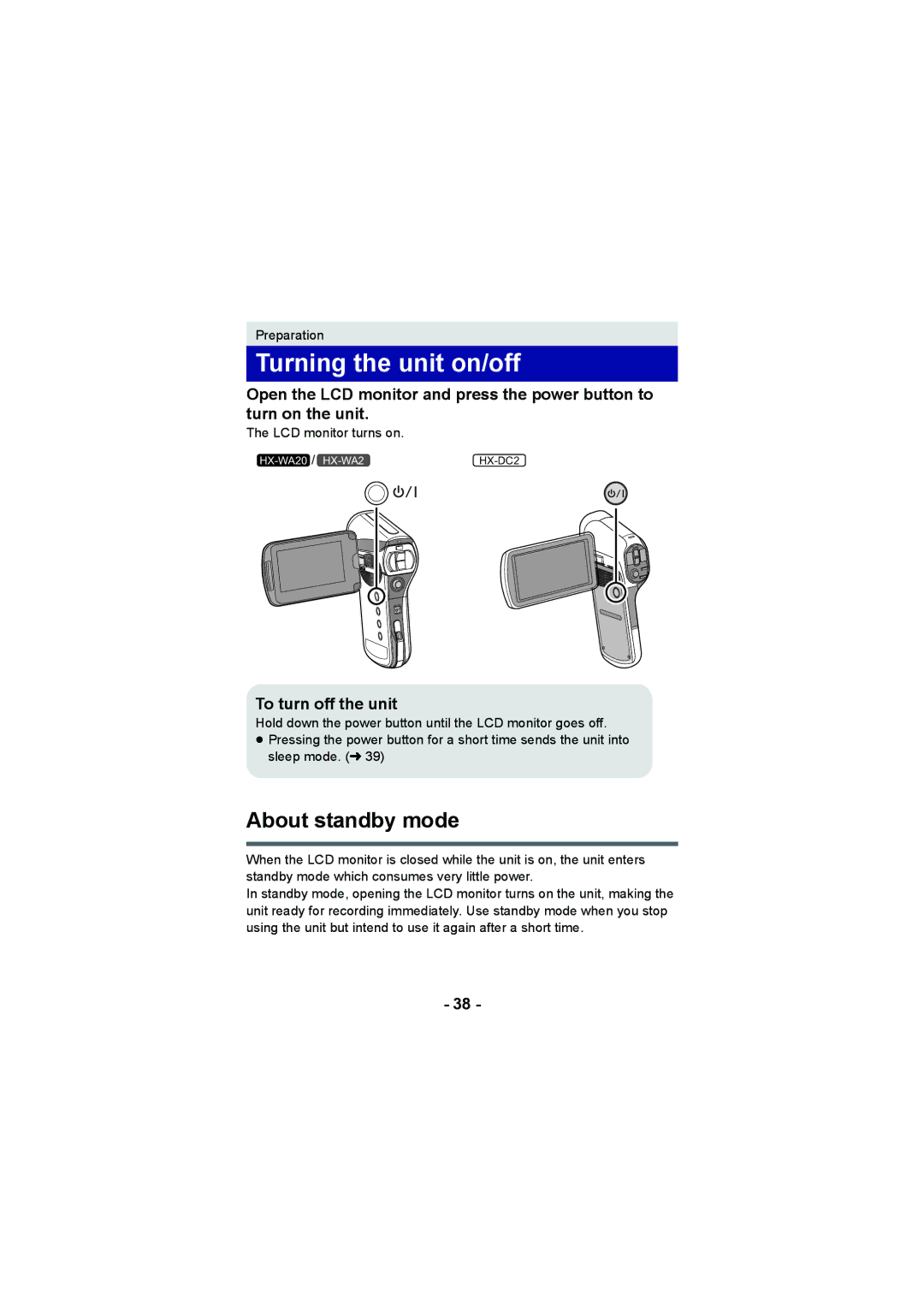 Panasonic HX-WA20, HX-DC2 operating instructions Turning the unit on/off, About standby mode, To turn off the unit 