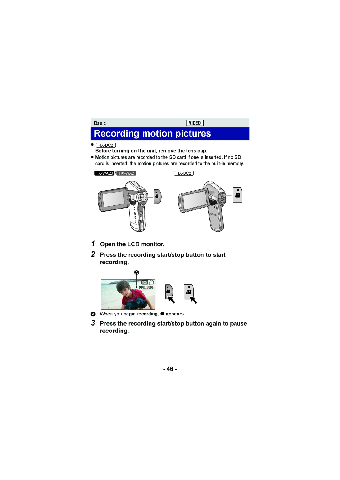 Panasonic HX-DC2, HX-WA20 Recording motion pictures, Before turning on the unit, remove the lens cap 