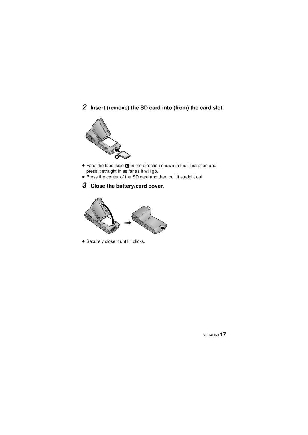 Panasonic HX-DC3 owner manual Insert remove the SD card into from the card slot, Close the battery/card cover 