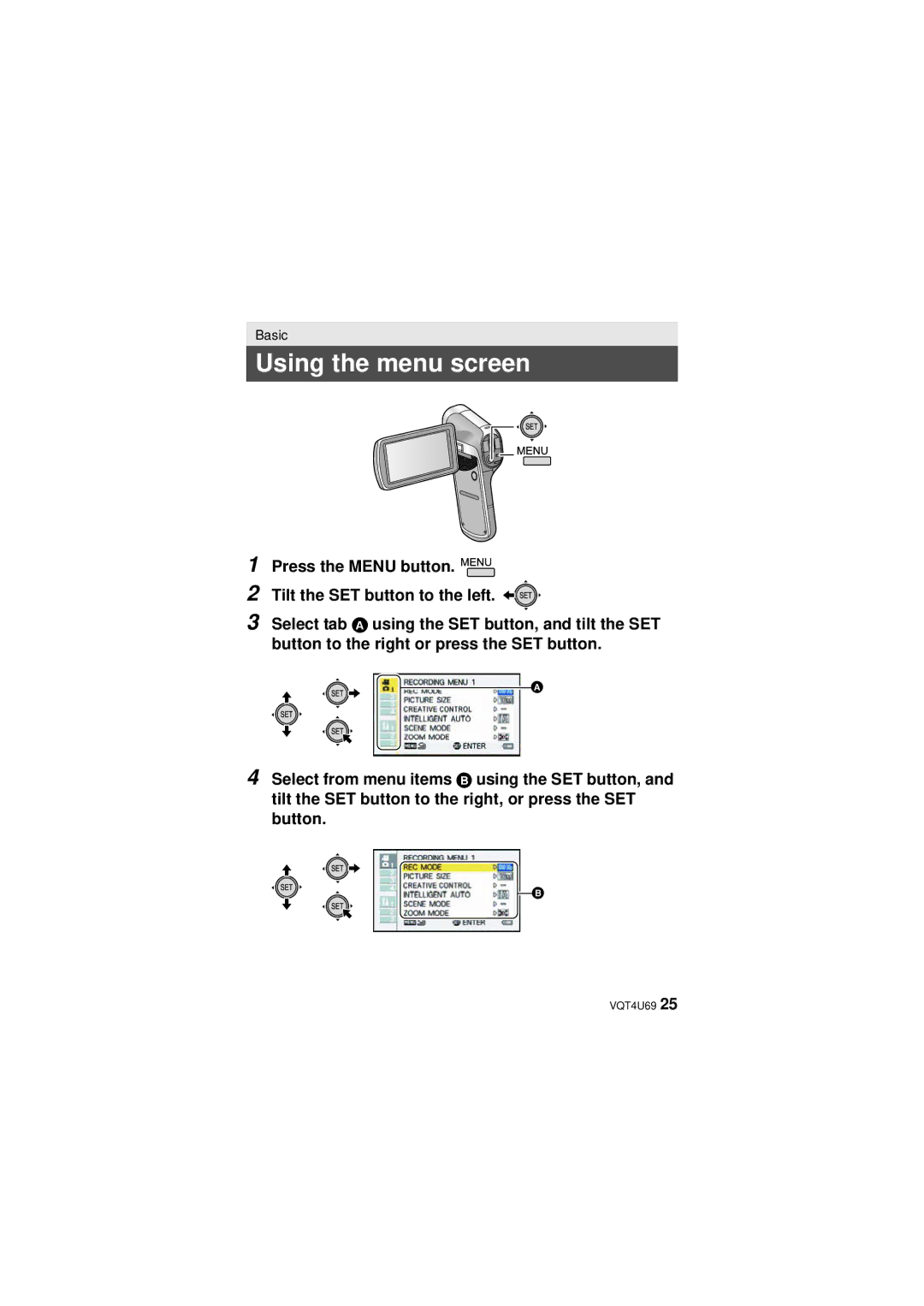 Panasonic HX-DC3 owner manual Using the menu screen 