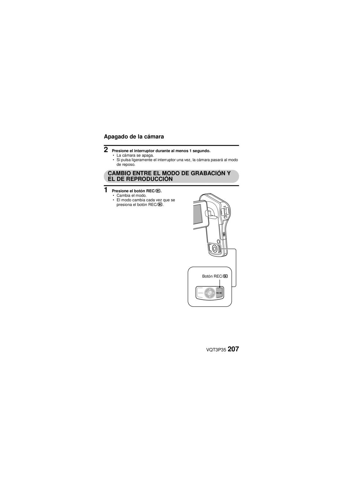 Panasonic HX-WA10 Apagado de la cámara, Presione el interruptor durante al menos 1 segundo, Presione el botón REC 