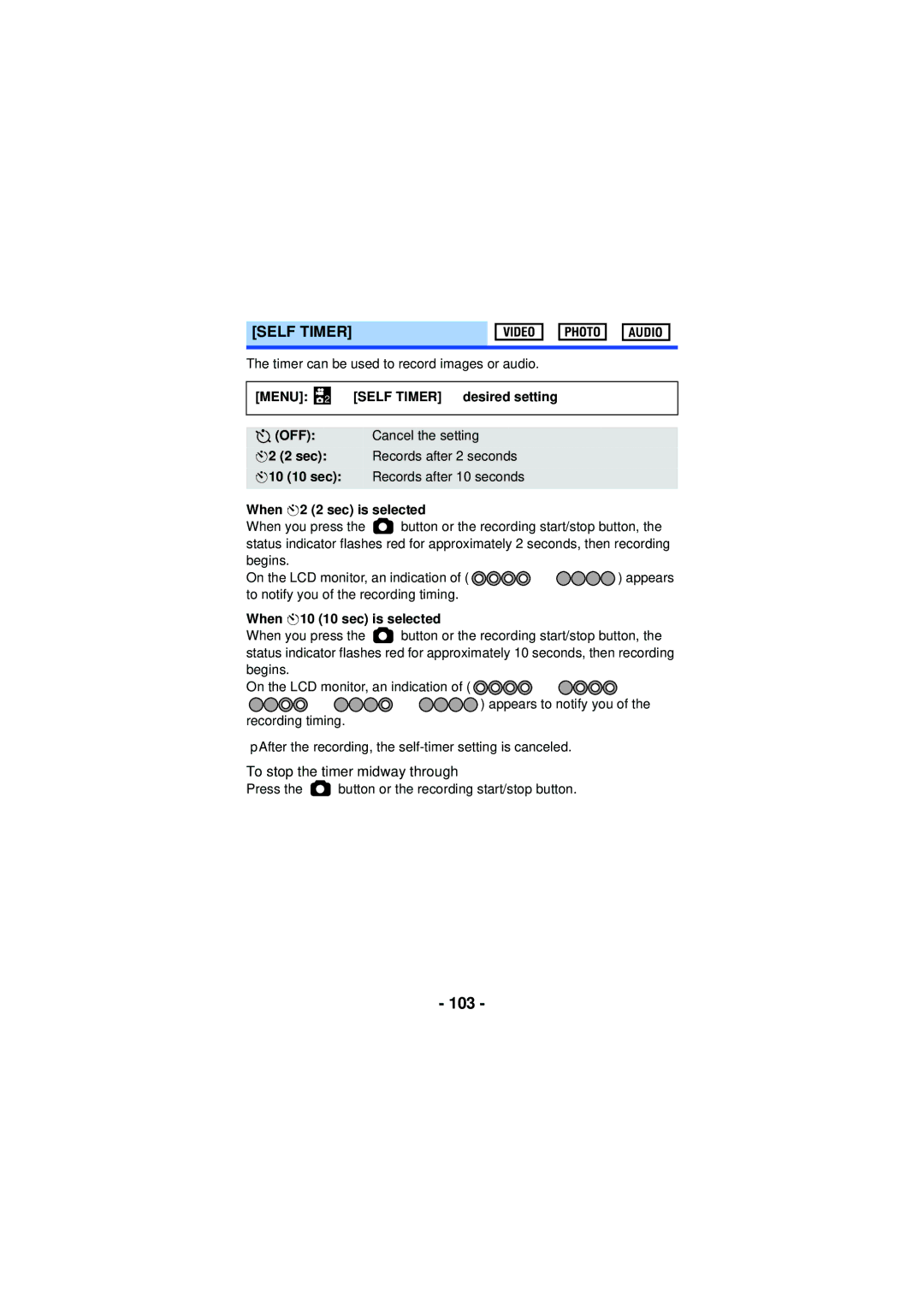 Panasonic HXWA03H, HX-WA30, HX-WA03 103, Menu 2 # Self Timer # desired setting OFF, When Ø2 2 sec is selected 