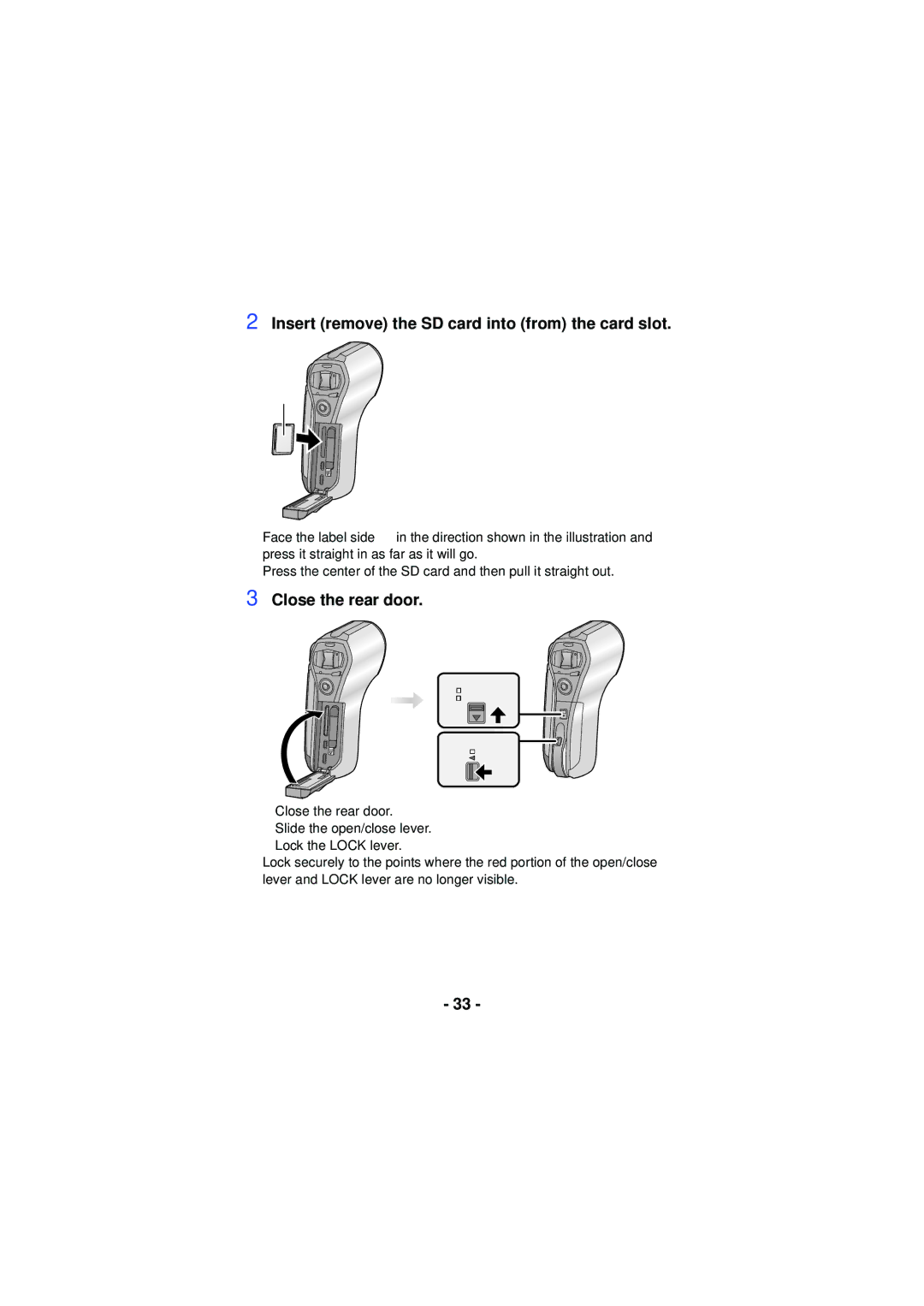 Panasonic HX-WA30, HX-WA03, HXWA03H owner manual Insert remove the SD card into from the card slot, Close the rear door 