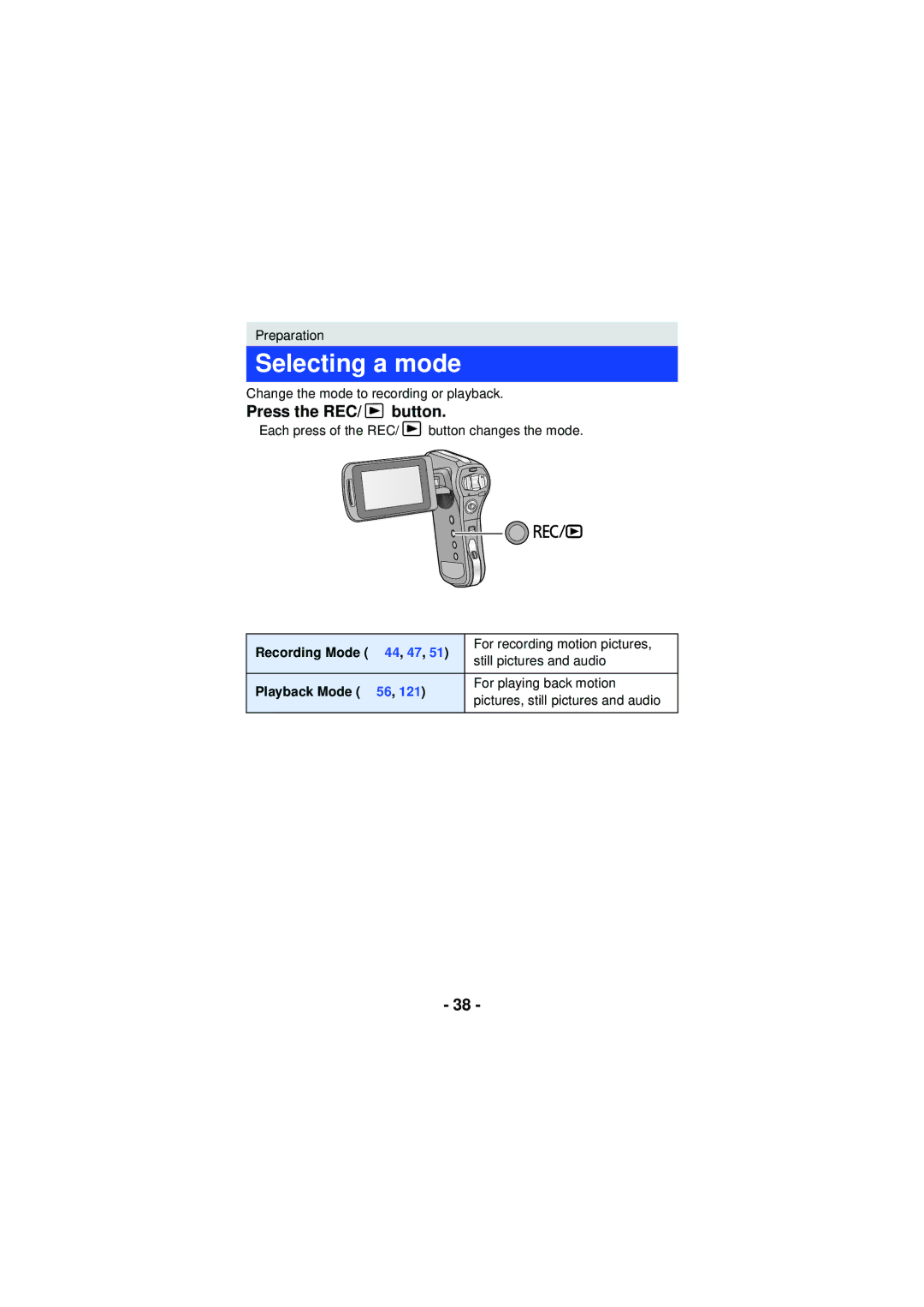 Panasonic HX-WA03, HX-WA30, HXWA03H owner manual Selecting a mode, Press the REC/ button 