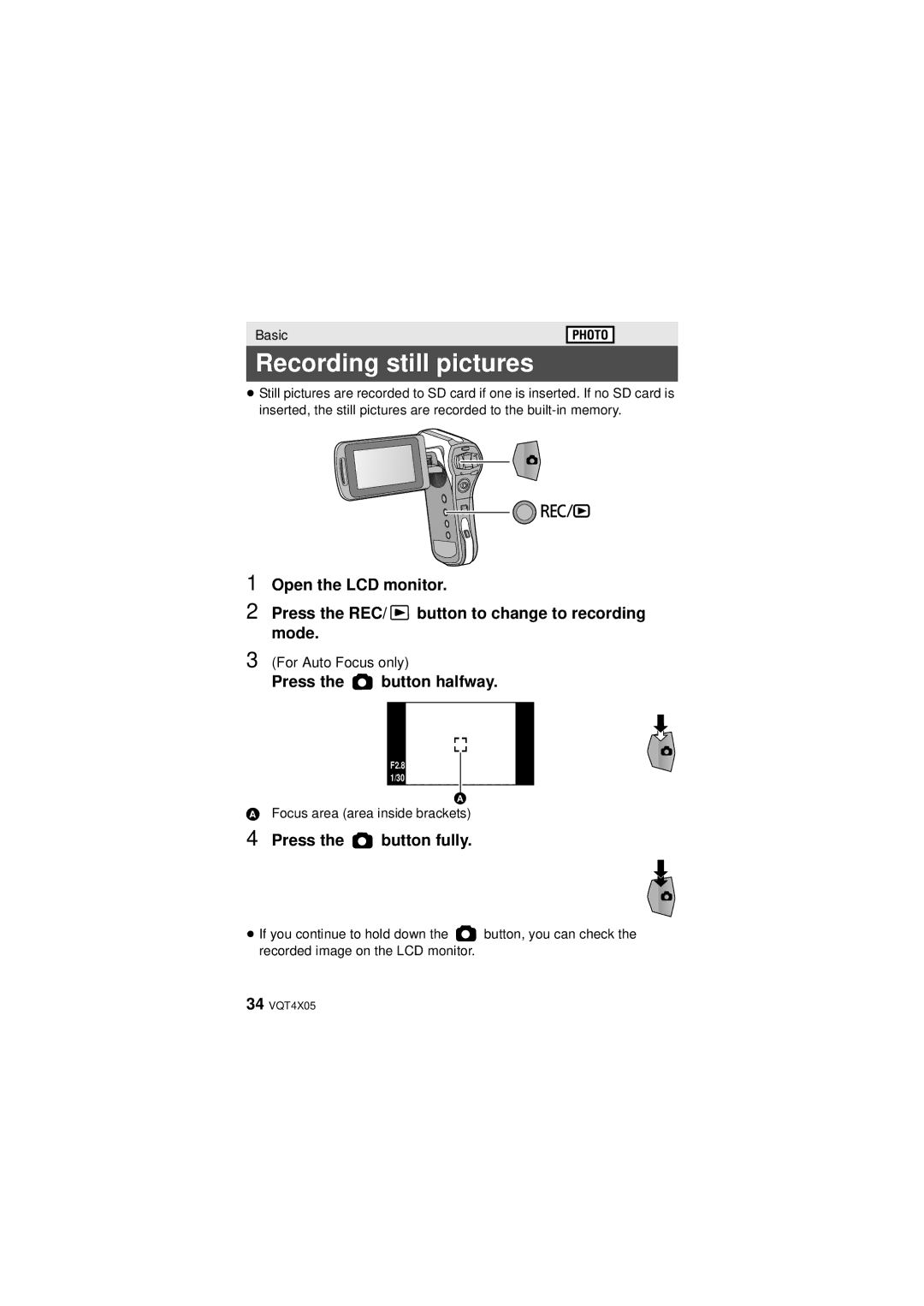 Panasonic HX-WA30, VQT4XD5 owner manual Recording still pictures, Press the button halfway, Press the button fully 