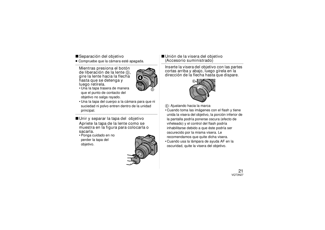 Panasonic HX025 operating instructions Separación del objetivo, Hasta que se detenga y Luego retírela 