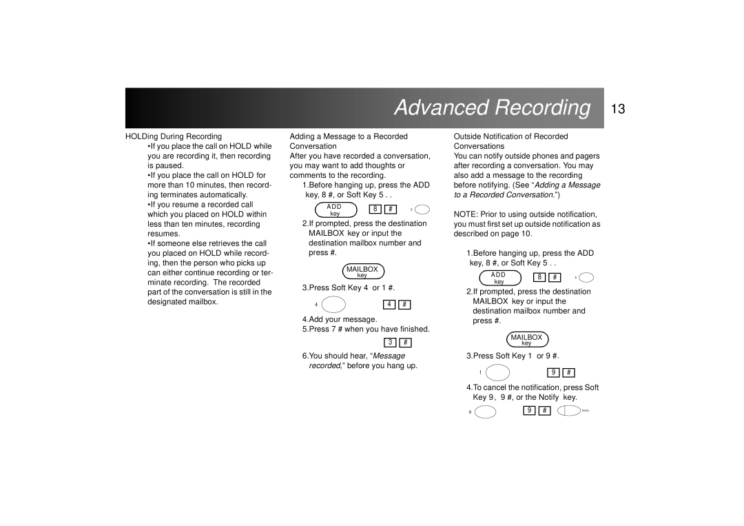 Panasonic ICX manual HOLDing During Recording, Adding a Message to a Recorded Conversation, Press Soft Key 4 or 1 # 