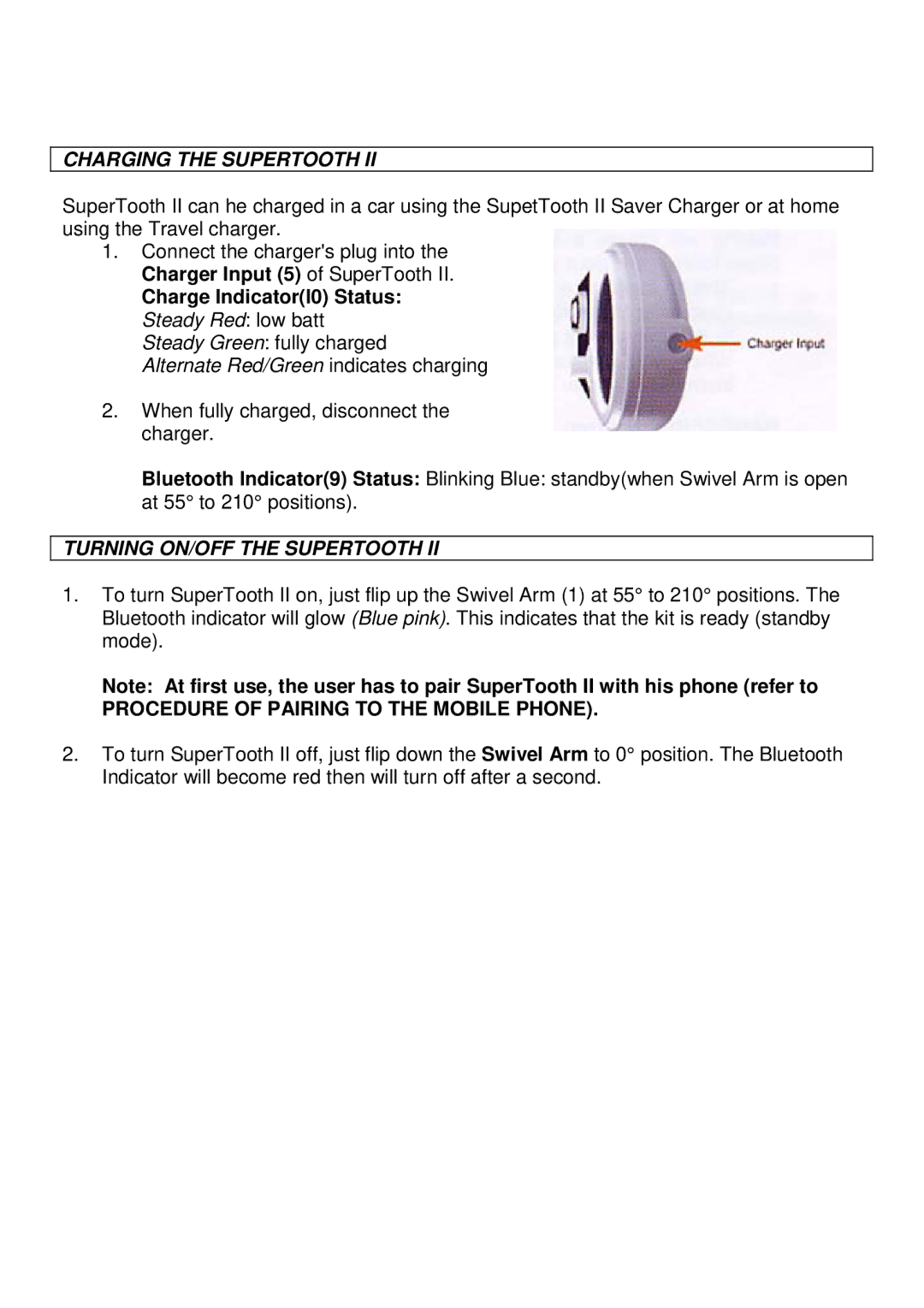 Panasonic II manual Charging the Supertooth, Turning ON/OFF the Supertooth, Procedure of Pairing to the Mobile Phone 