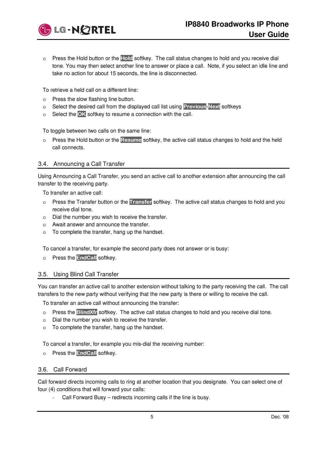 Panasonic IP8840 manual Announcing a Call Transfer, Using Blind Call Transfer, Call Forward 