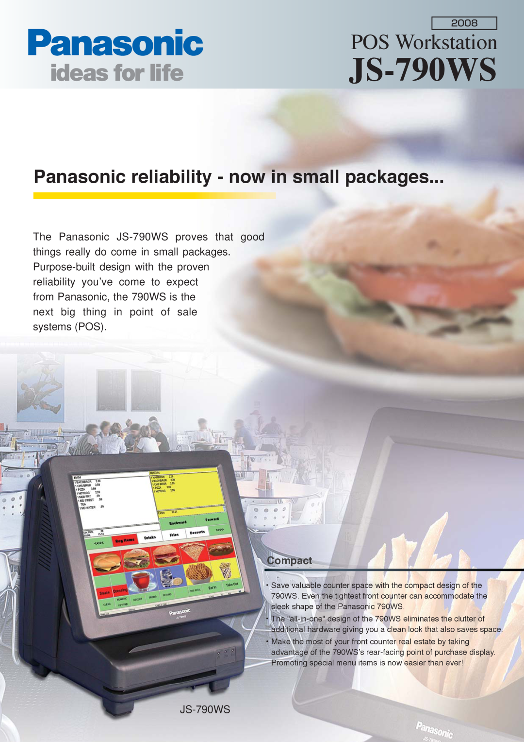 Panasonic JS-790WS manual POS Workstation, Panasonic reliability - now in small packages, Compact 