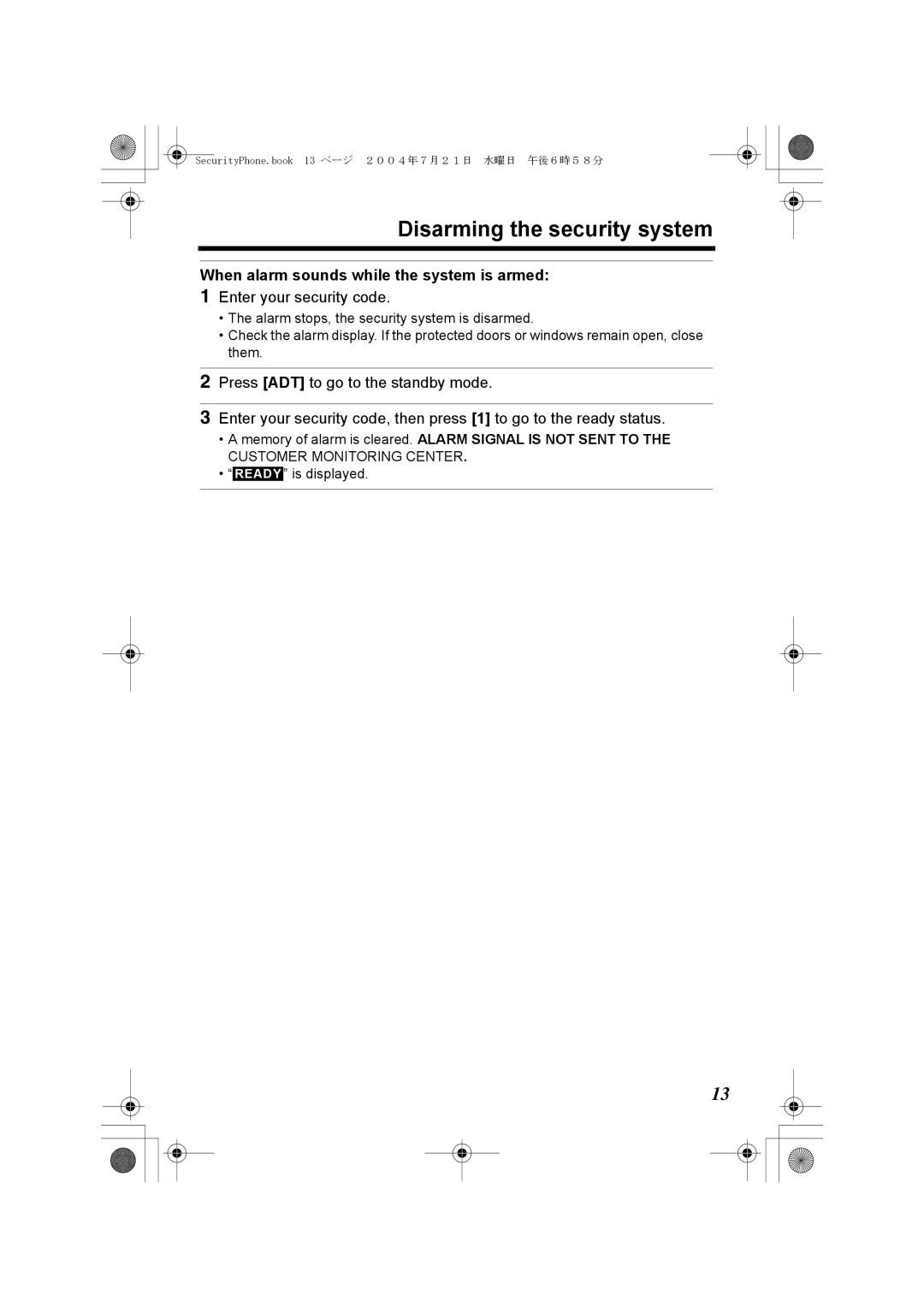 Panasonic K10059 manual Disarming the security system, When alarm sounds while the system is armed 