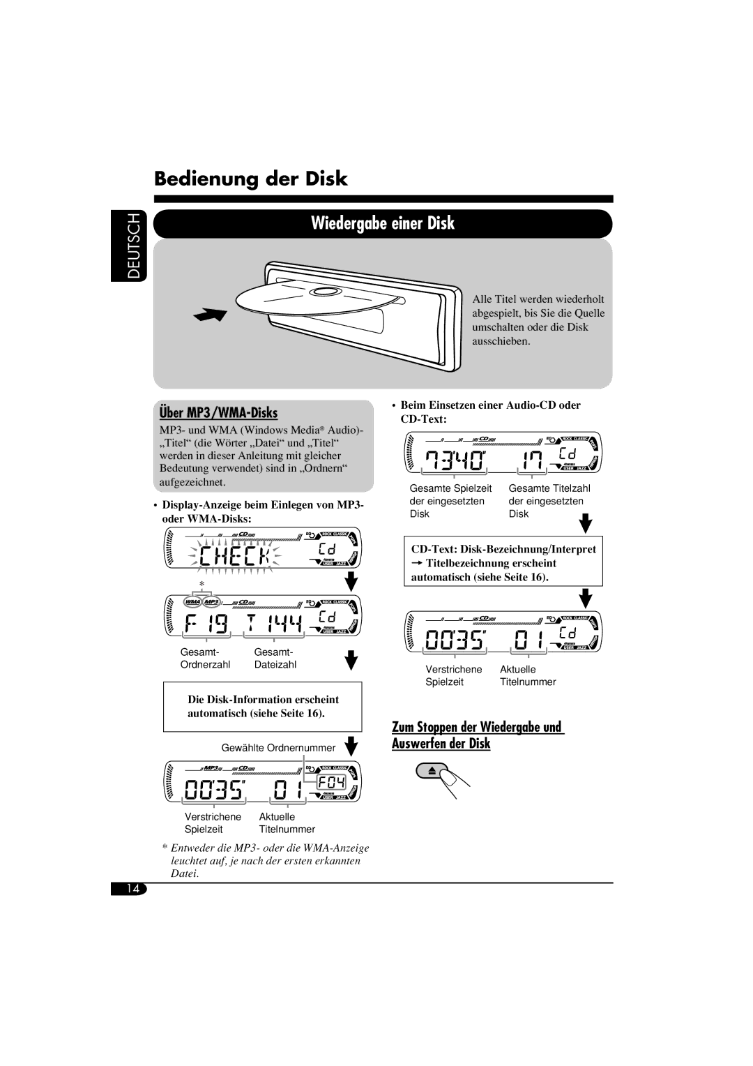 Panasonic KD-G311, KD-G312 manual Bedienung der Disk, Über MP3/WMA-Disks, Zum Stoppen der Wiedergabe und Auswerfen der Disk 