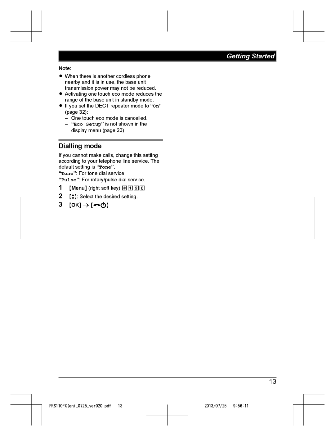 Panasonic KRS-PRS110FX operating instructions Dialling mode 