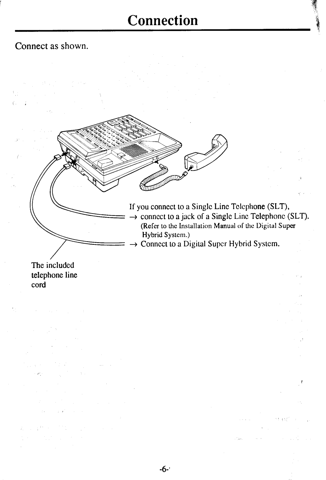 Panasonic KX -T7230 manual Connectionq, Connectas shown 