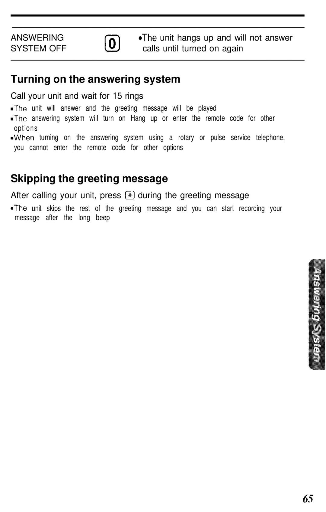 Panasonic KX- TG2583B Turning on the answering system, Skipping the greeting message, Unit hangs up and will not answer 