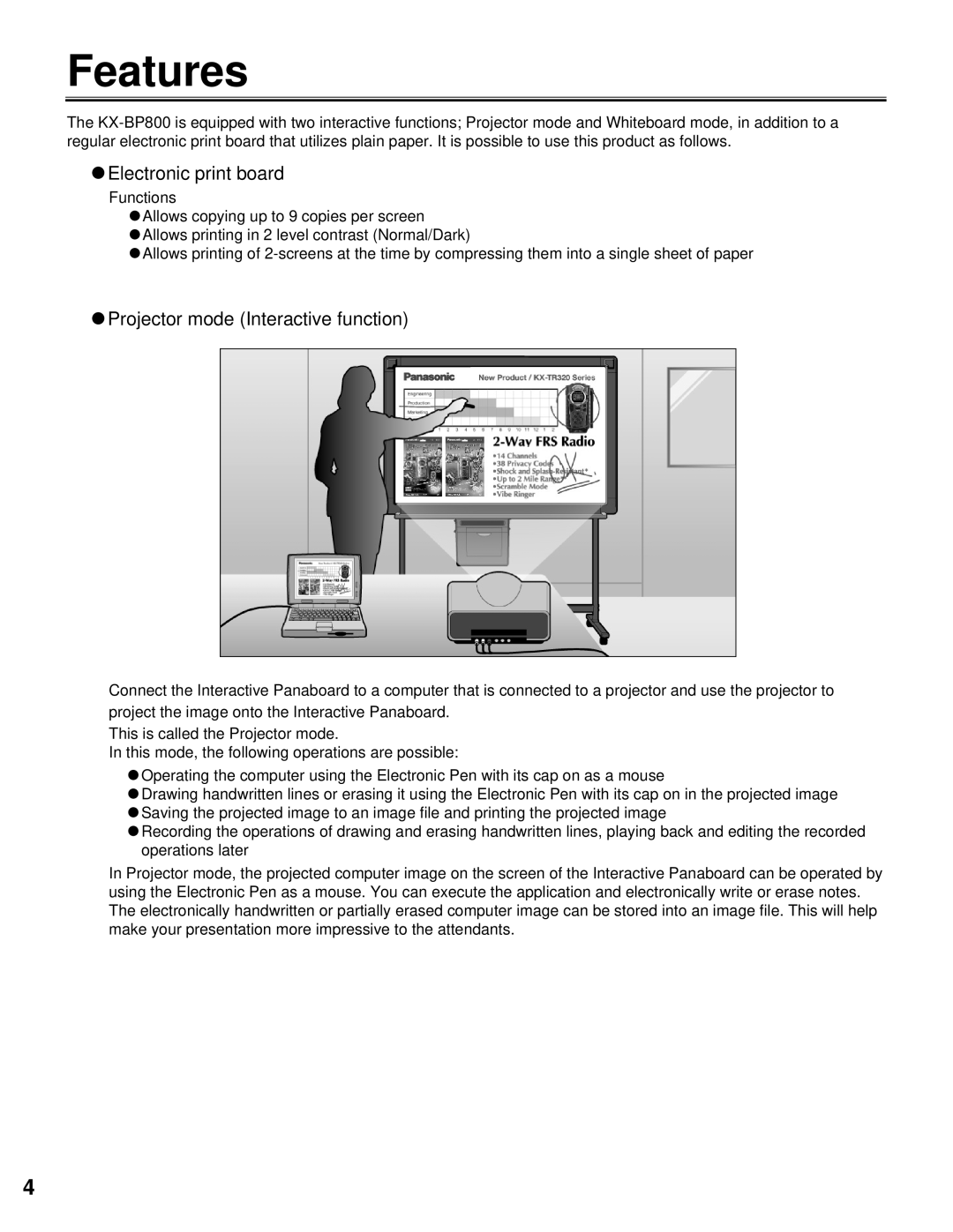 Panasonic KX-BP800 operating instructions Features, CElectronic print board, CProjector mode Interactive function 