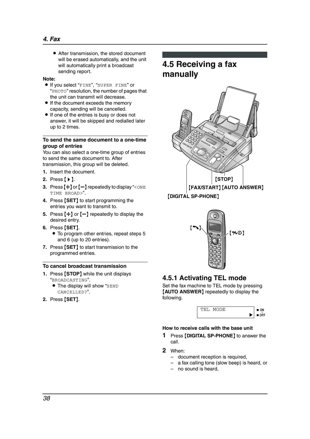 Panasonic KX-FC195AL Receiving a fax manually, Activating TEL mode, To cancel broadcast transmission 