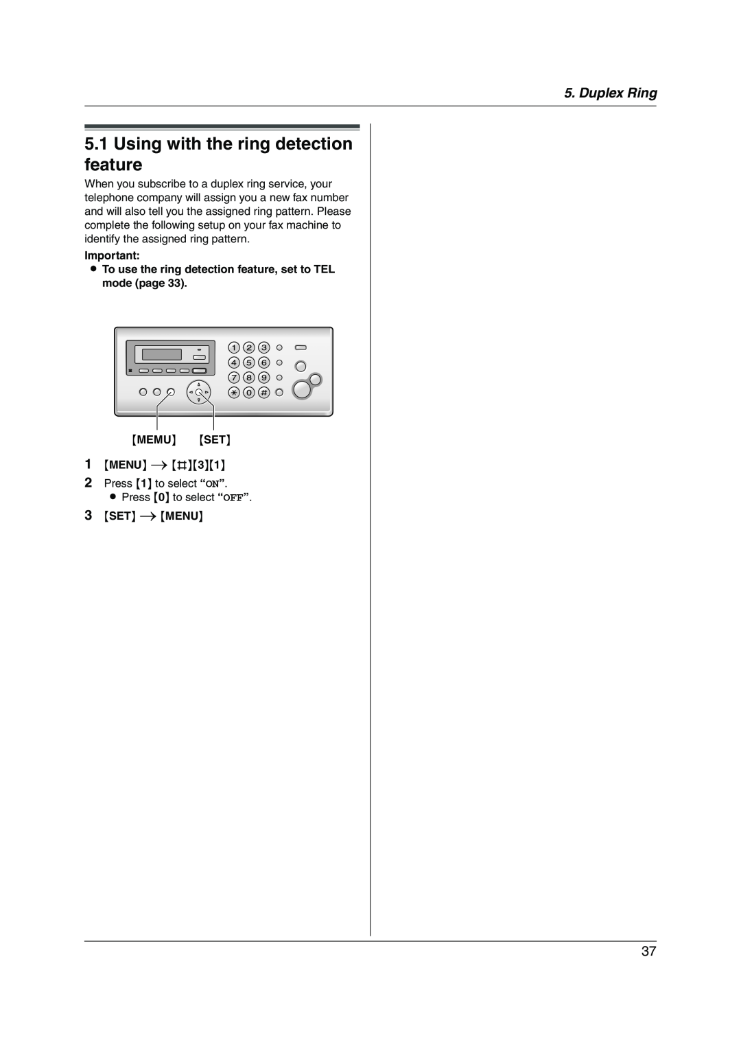Panasonic KX-FC228HK operating instructions Using with the ring detection feature, Duplex Ring 