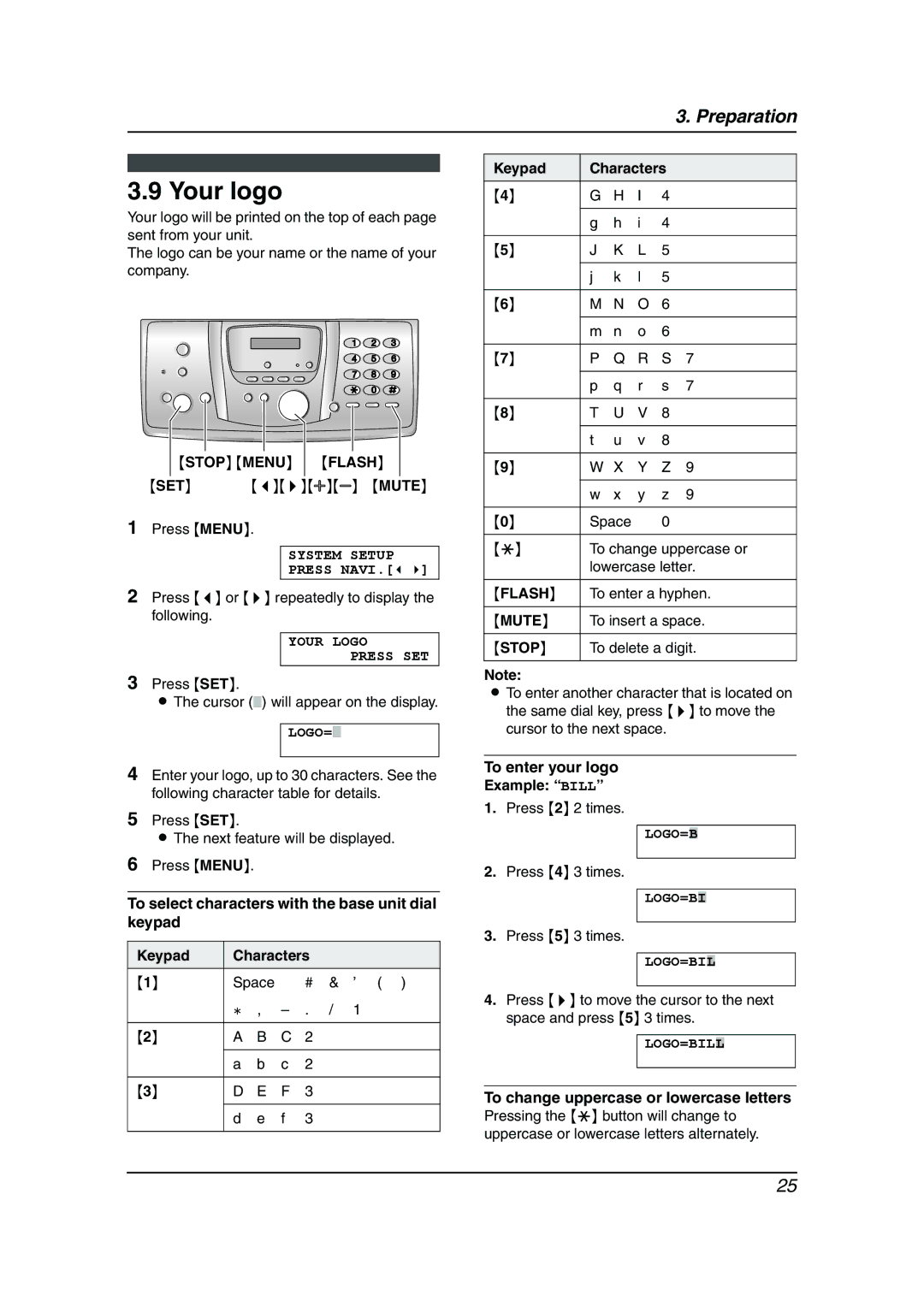 Panasonic KX-FC238HK manual Your logo, Stop Menu Flash, Keypad Characters, To enter your logo Example Bill 