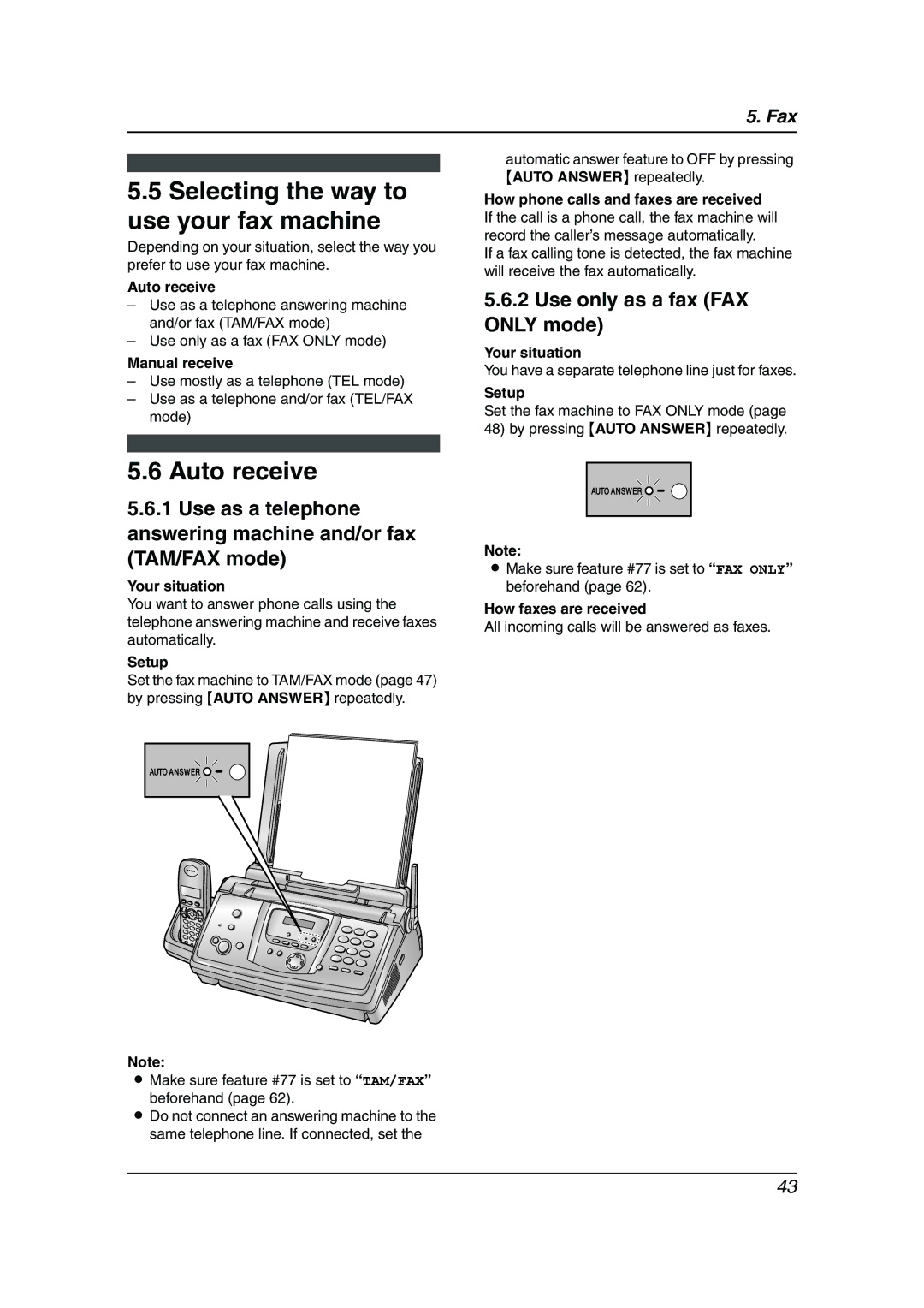 Panasonic KX-FC238HK manual Selecting the way to use your fax machine, Auto receive, Use only as a fax FAX only mode 