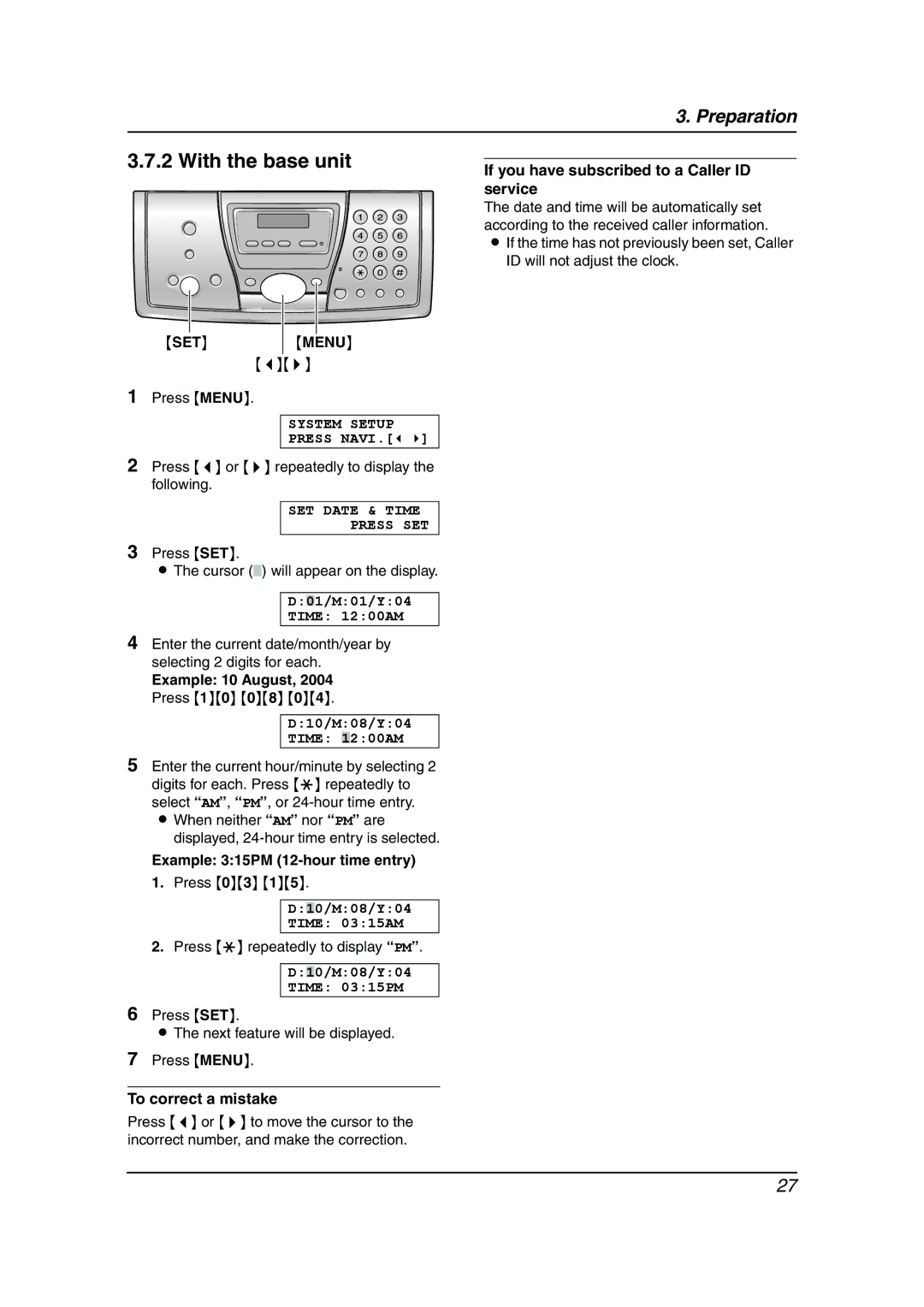 Panasonic KX-FC241AL manual With the base unit, SET Menu, Example 10 August, 2004 Press 10 08 